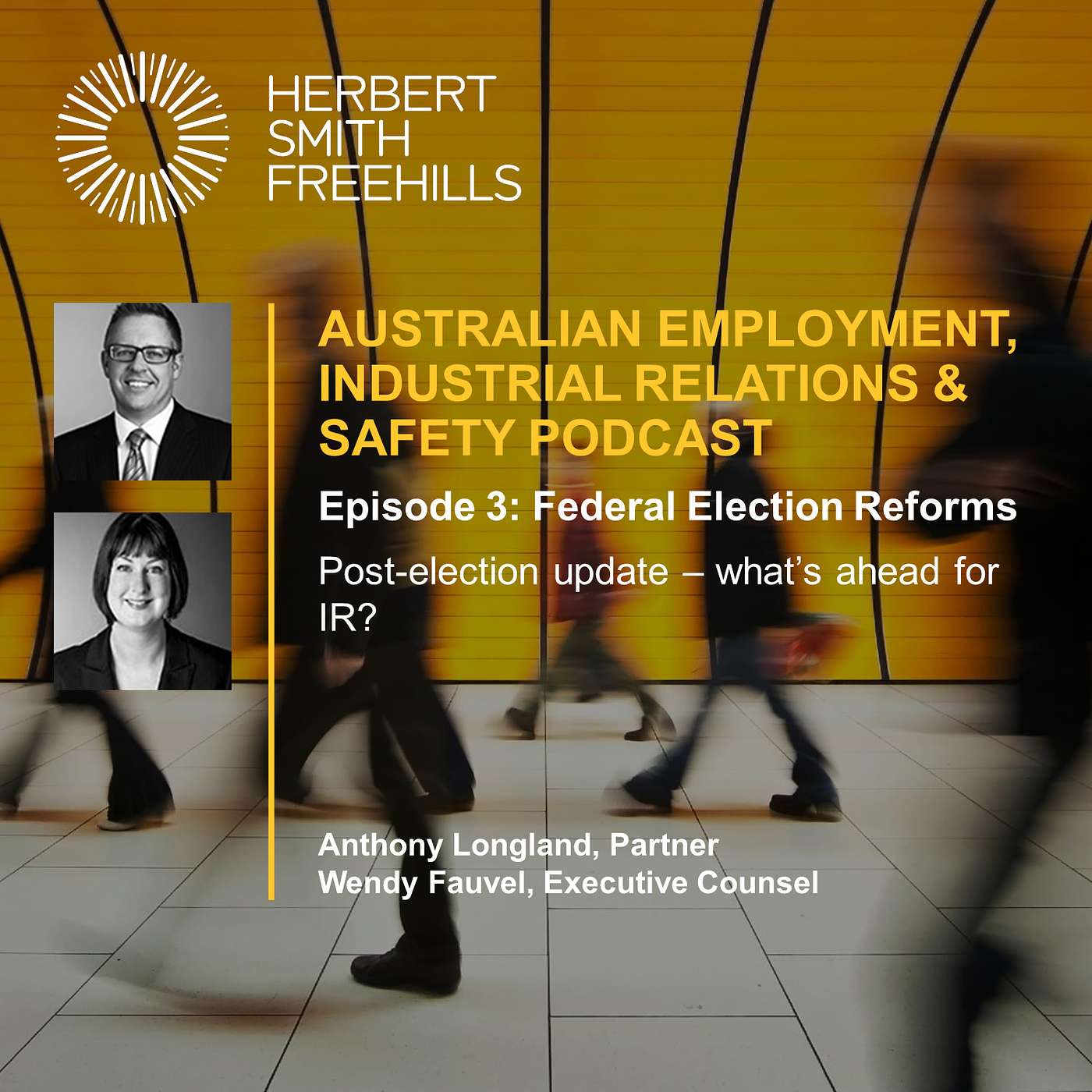 Australian EIRS Podcast EP3: Federal Election Reforms: Post-election update – what’s ahead for IR? episode artwork
