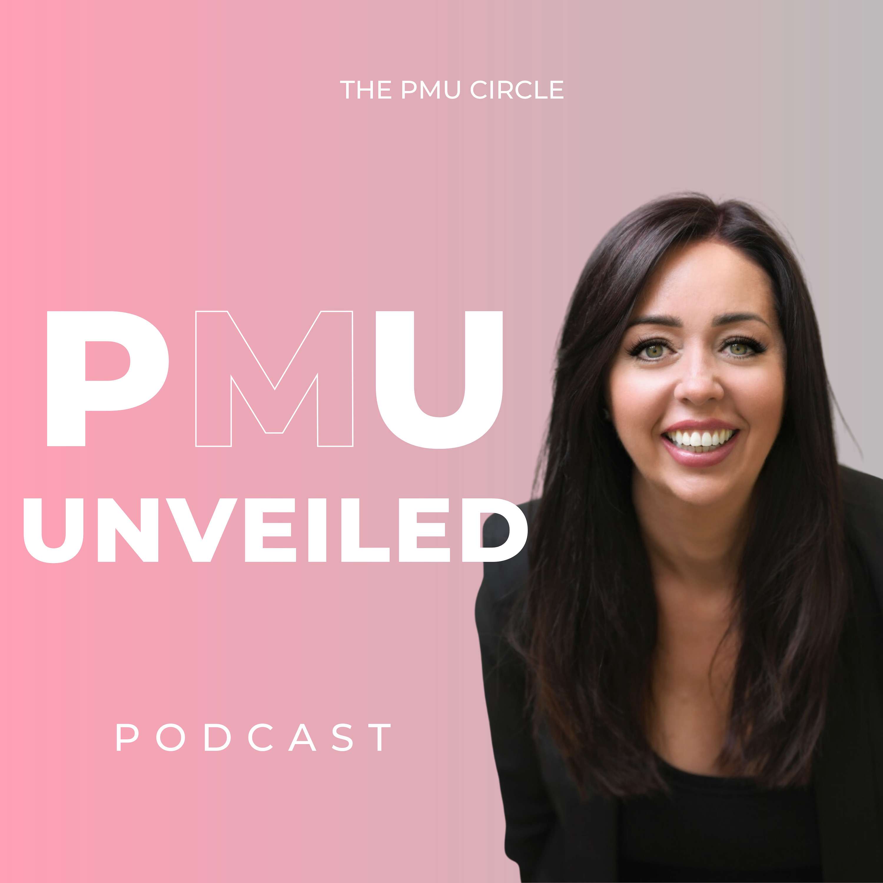 PMU Unveiled - The unfiltered Permanent Makeup Show