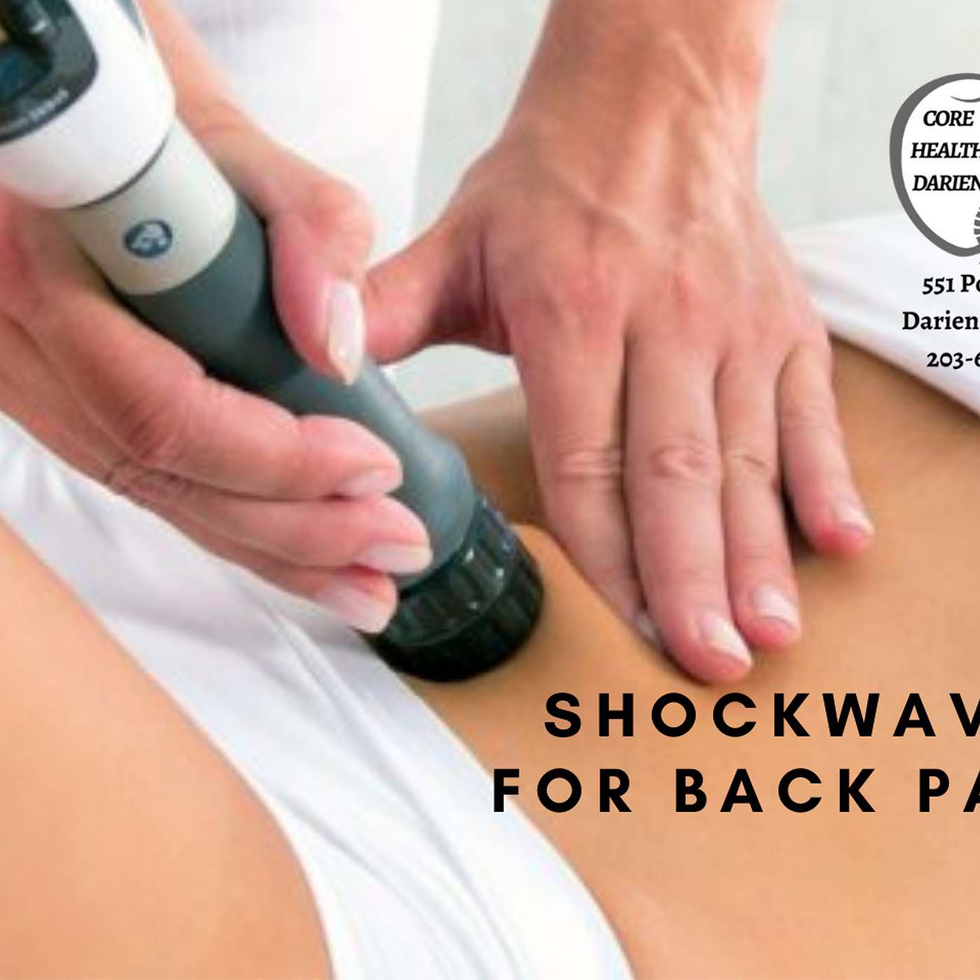 Stamford| Darien| Norwalk CT-Shockwave New Treatment for Really Bad Back Pain episode artwork