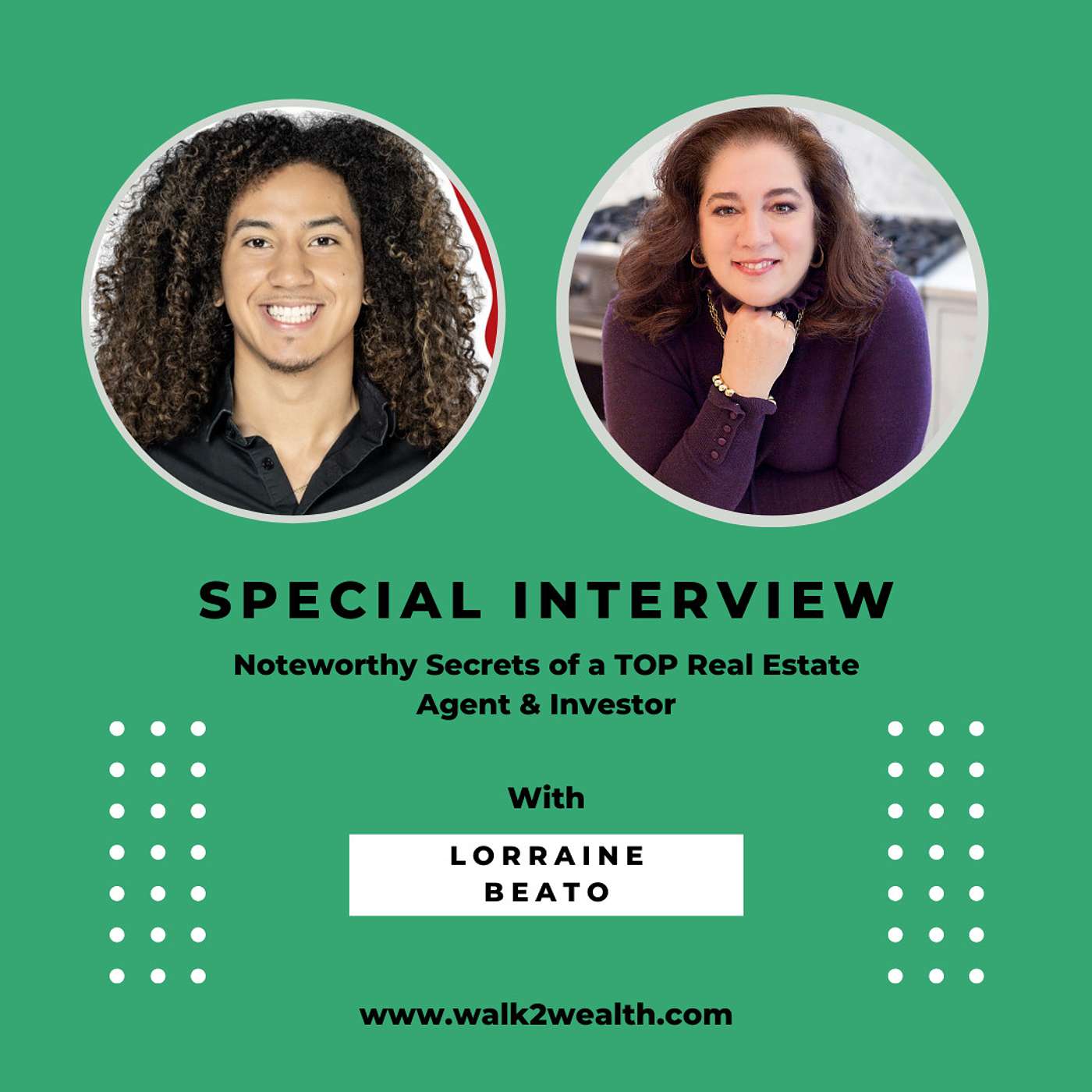 Big-Time Secrets of a TOP Real Estate Agent & Investor w/ Lorraine Beato