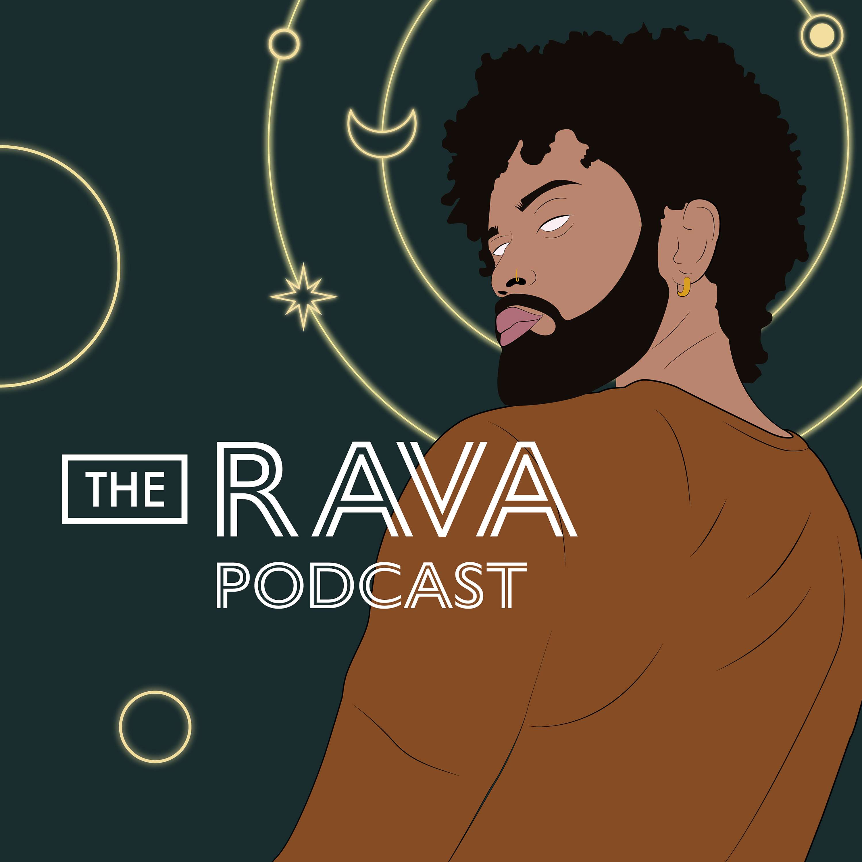 The Rava Podcast