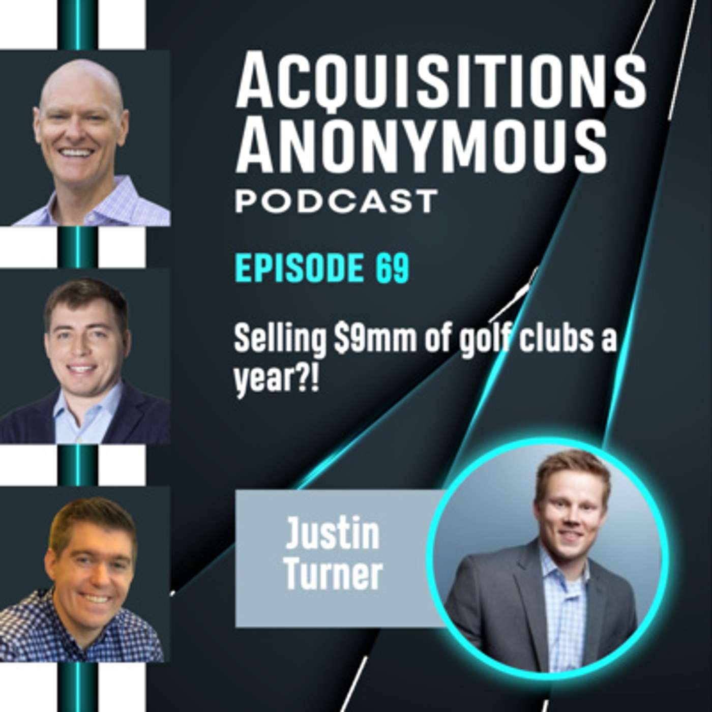 cover of episode Selling $9mm of golf clubs a year?! - Acquisitions Anonymous e69
