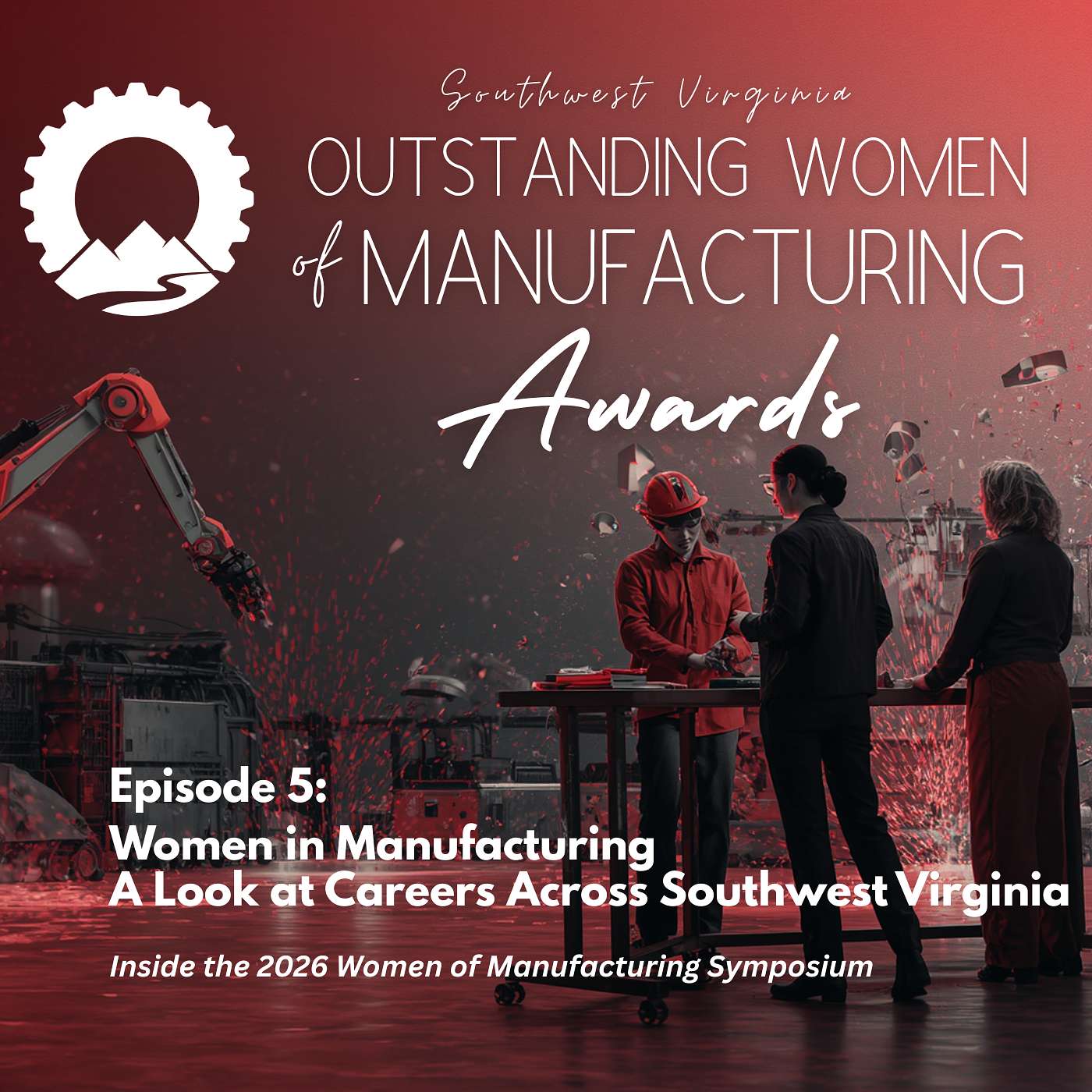 Women in Manufacturing – A Look at Careers Across Southwest Virginia #MadeInSWVA episode artwork