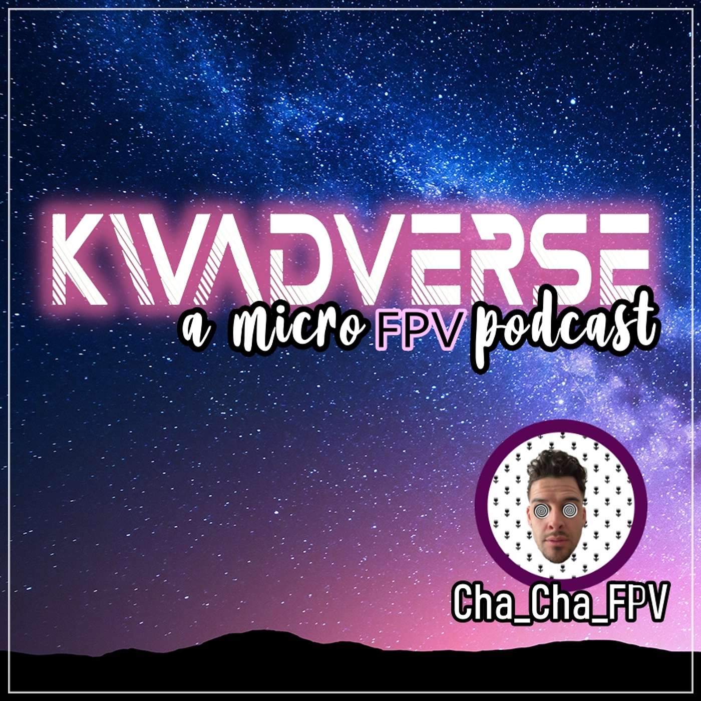 Kwadverse :: A Micro FPV Podcast