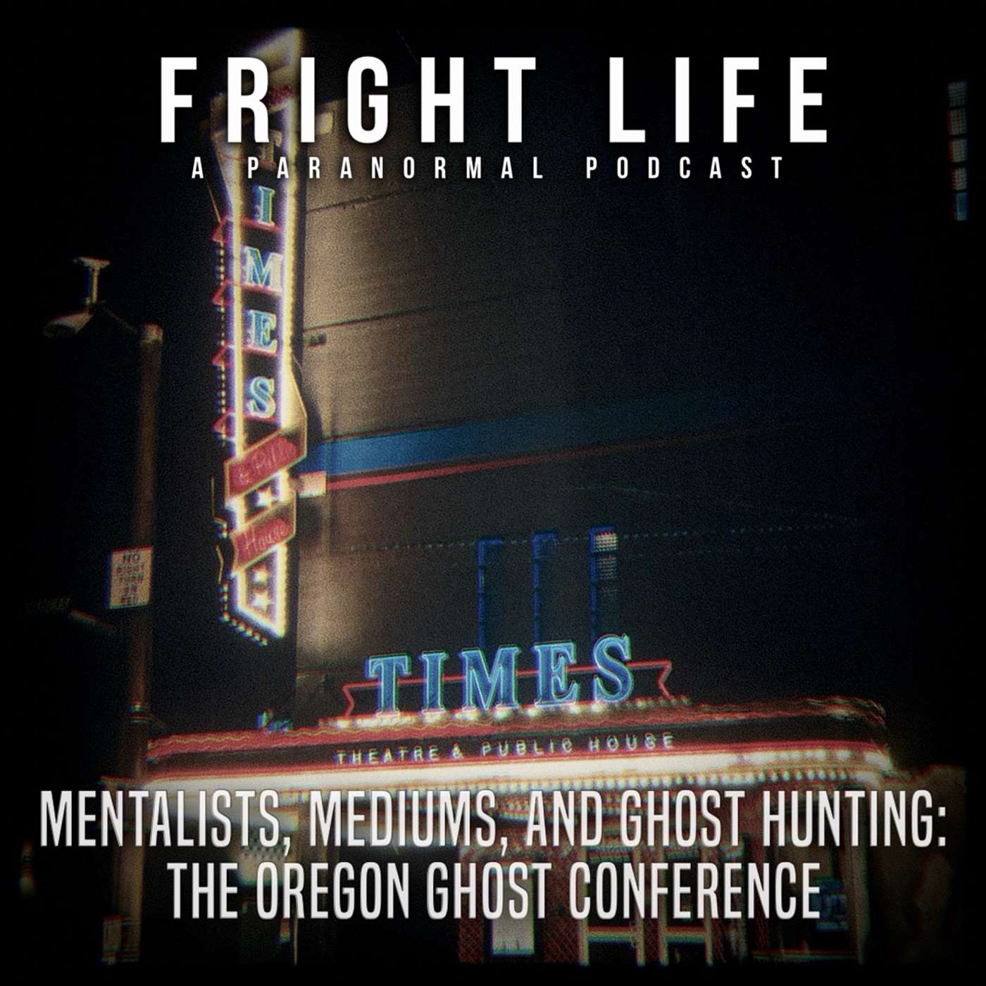 Episode 70: Mentalists, Mediums, and Ghost hunting - The Oregon Ghost Conference episode artwork