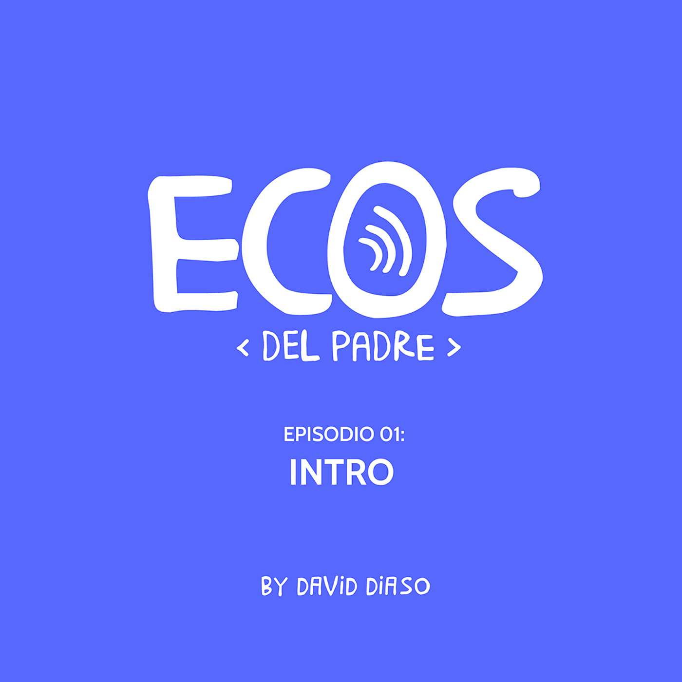 Episodio 001: Intro