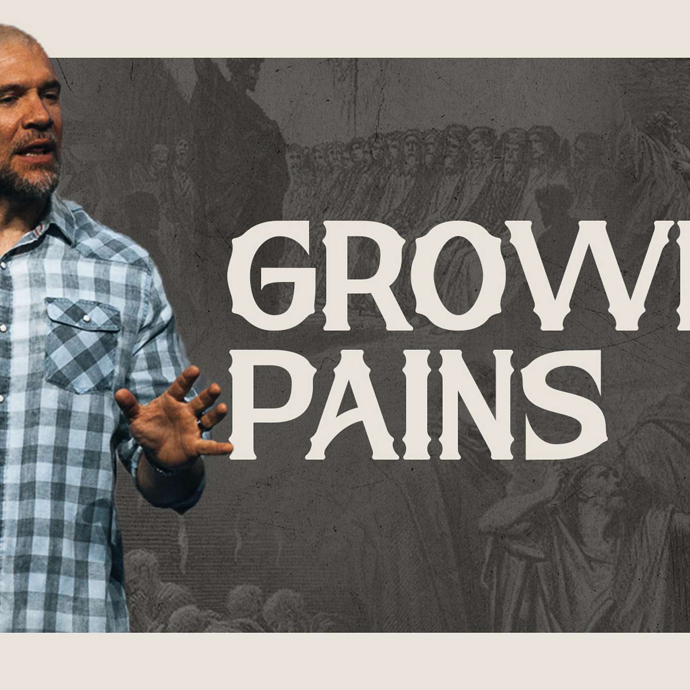 Growing Pains | Acts | Pastor James Griffin episode artwork