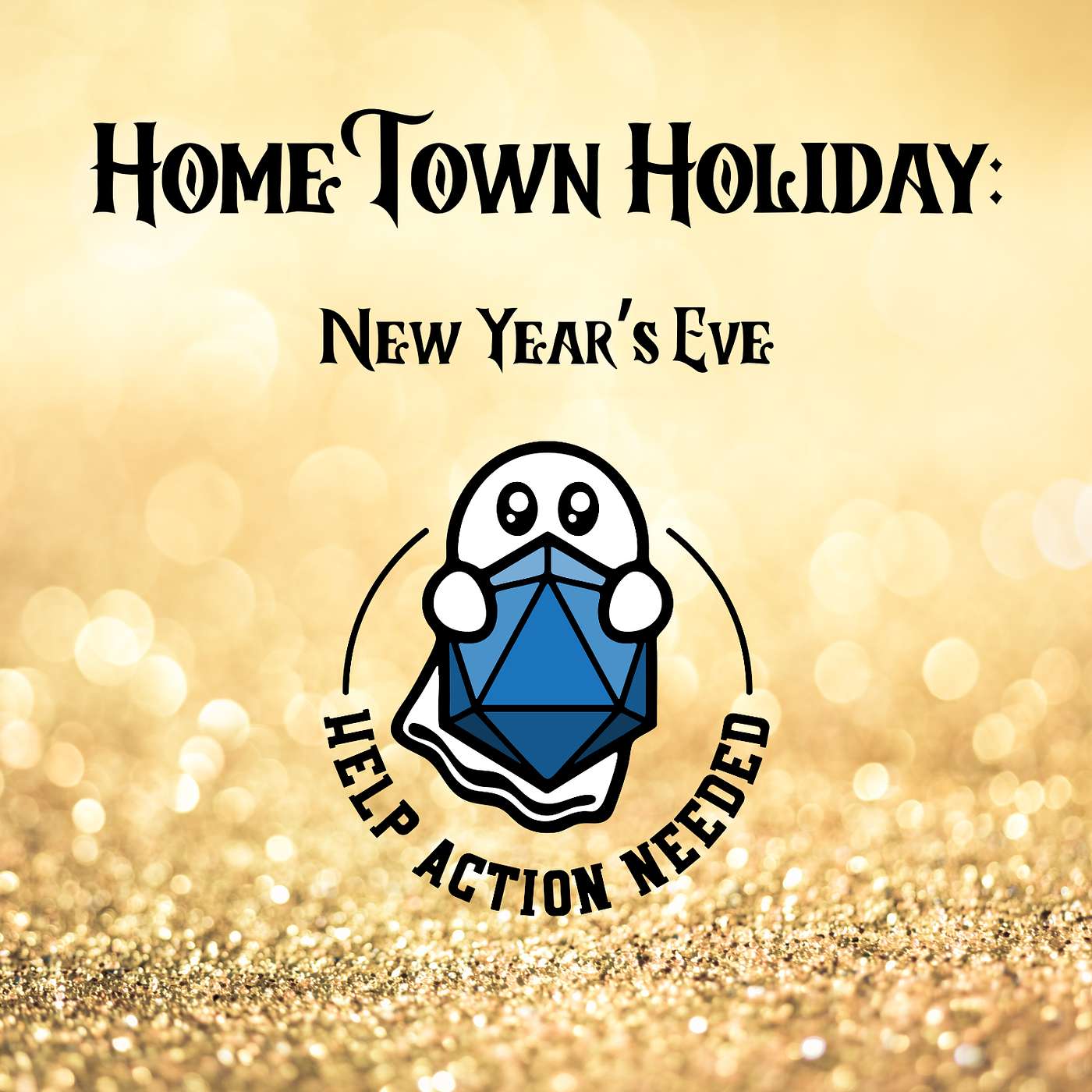 Hometown Holiday: New Years Eve Hometown Holiday: New Years Eve