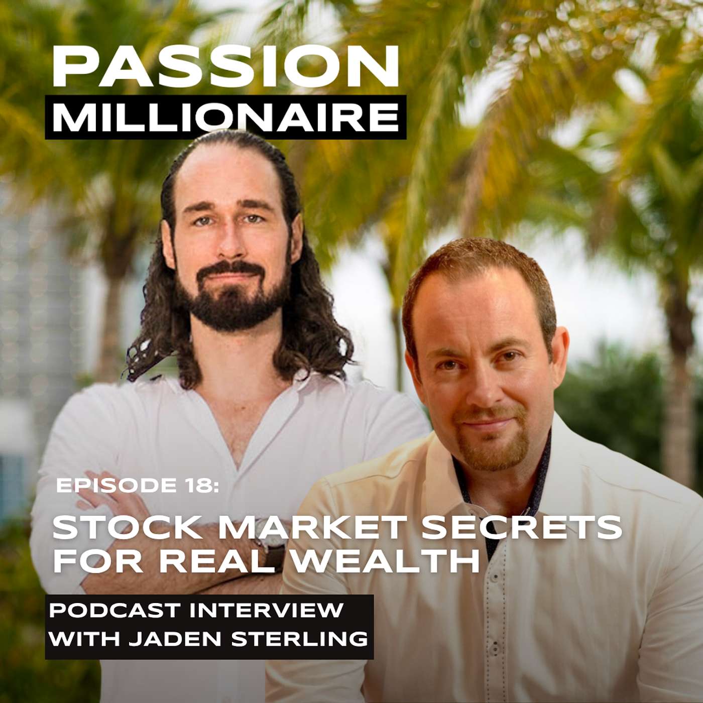Jaden Sterling: Wall Street Secrets and How to Build Real Wealth Through Smart Stock Investing episode artwork