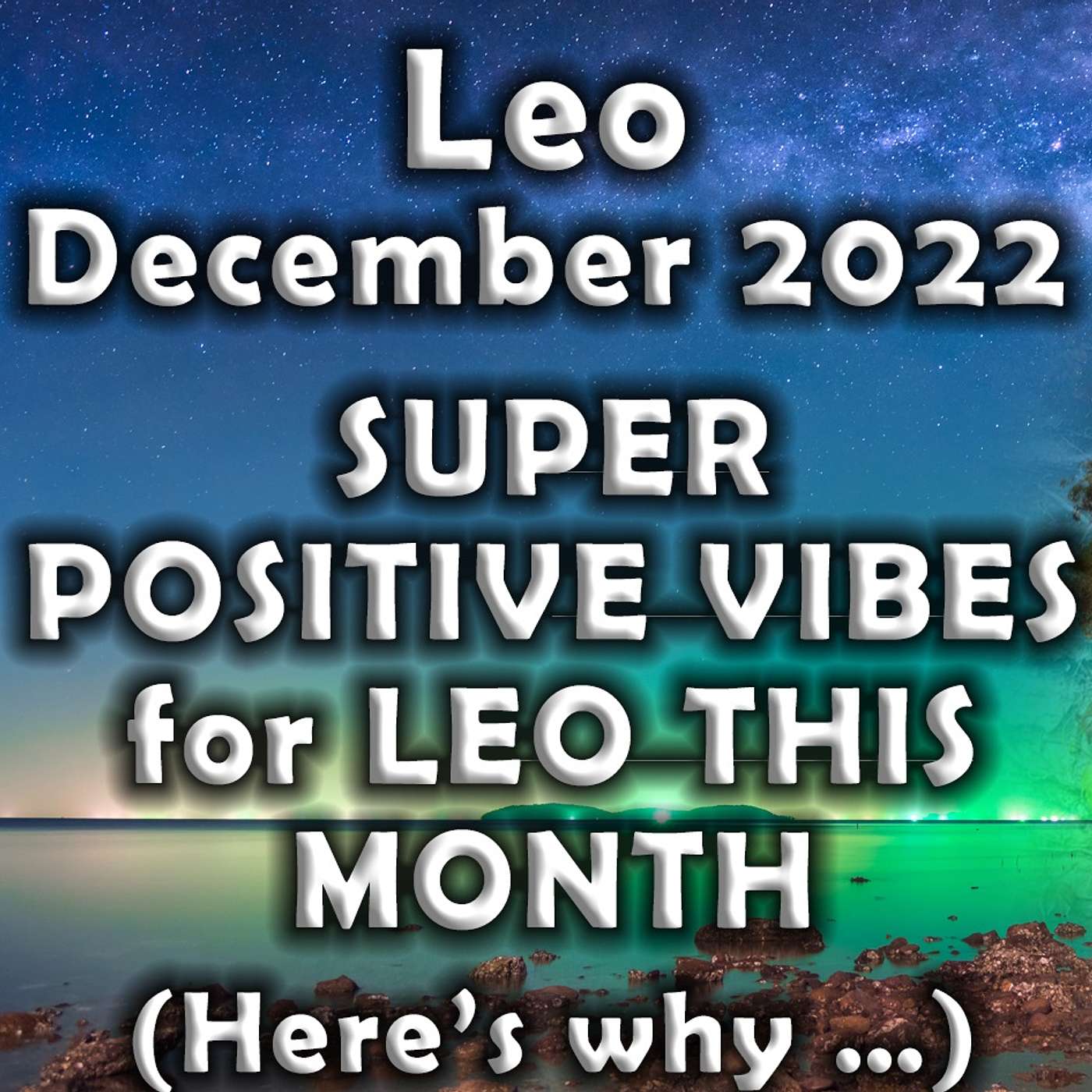 Leo December 2022 SUPER POSITIVE VIBES for LEO THIS MONTH (Here’s why …) Astrology Horoscope