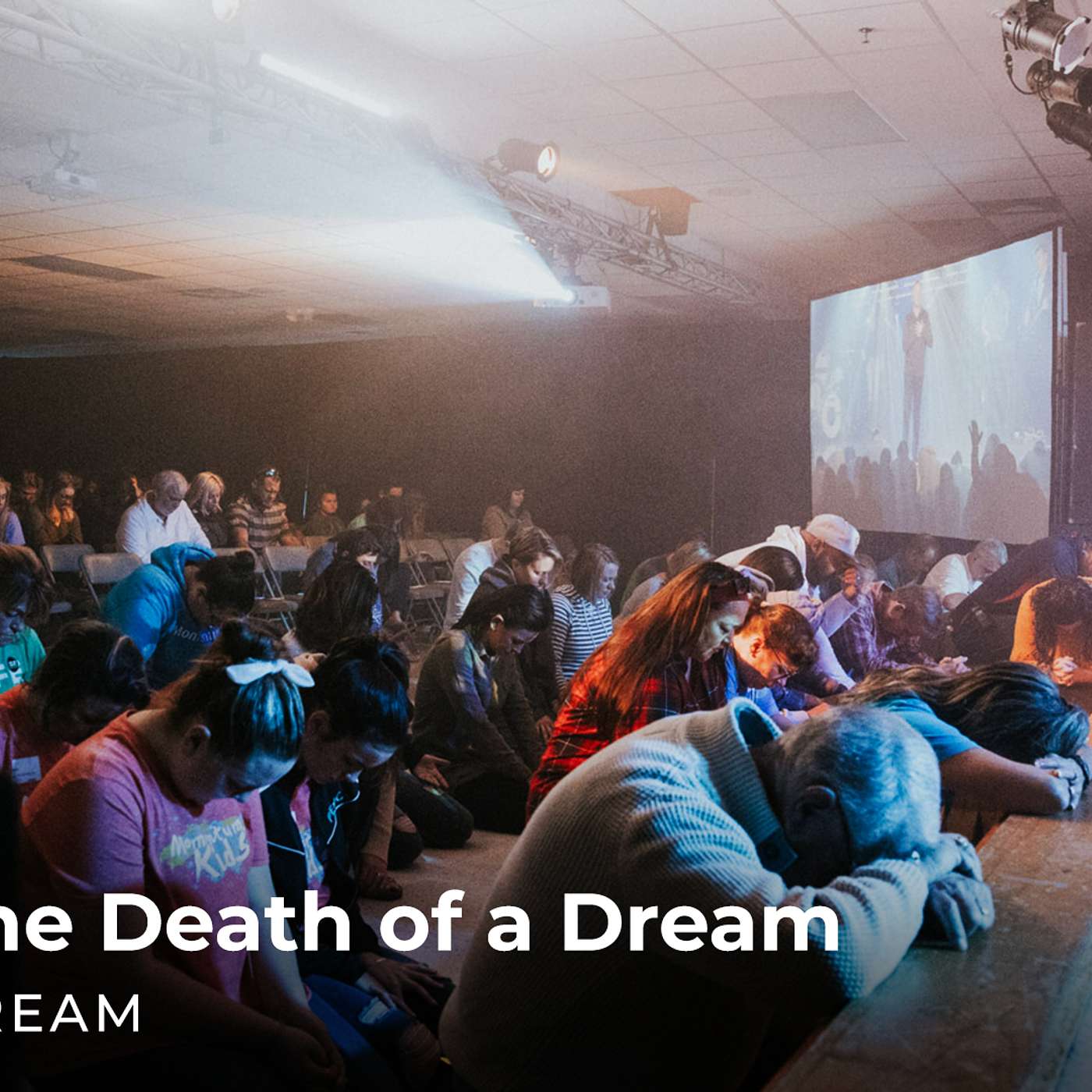 Dream: The Death of a Dream