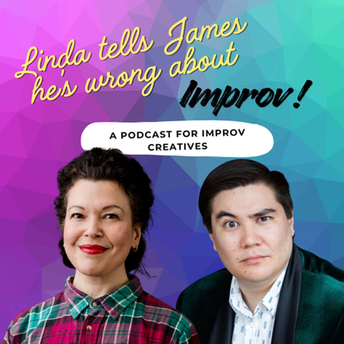 Linda Tells James He's Wrong About Improv
