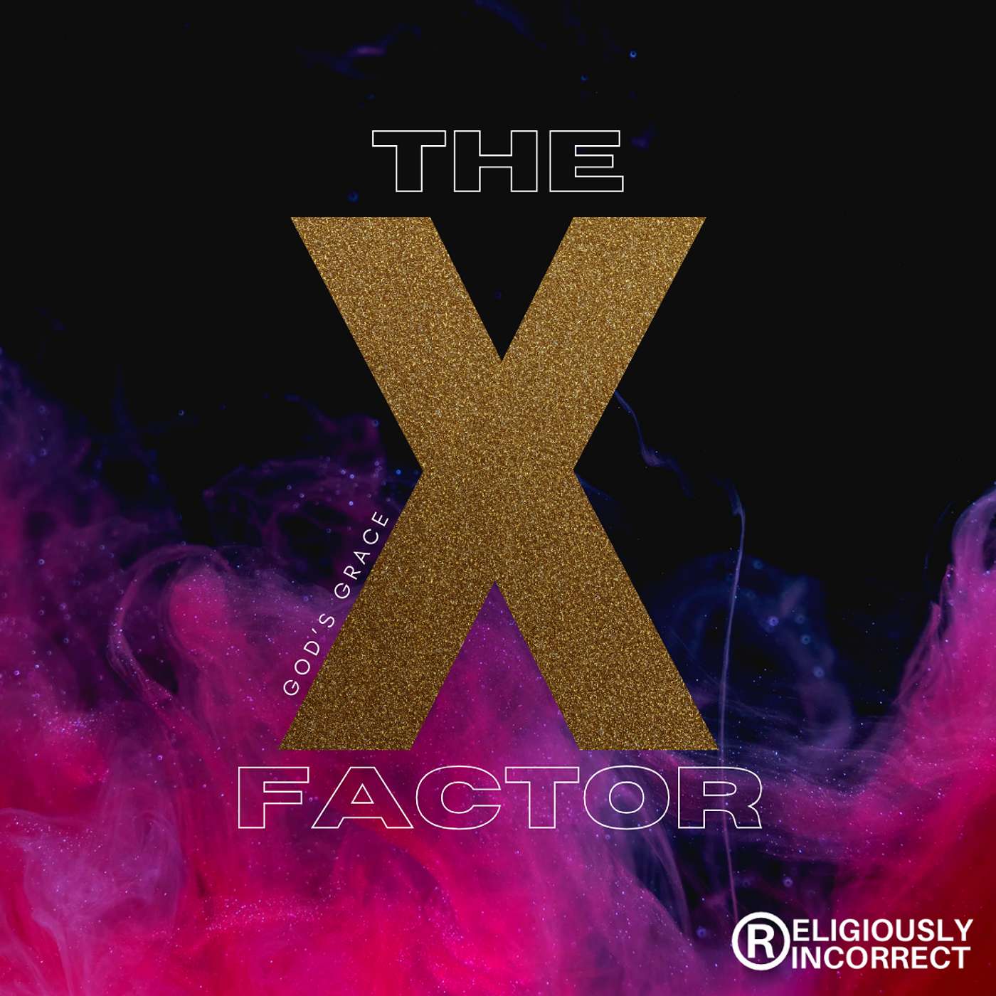 The X-Factor