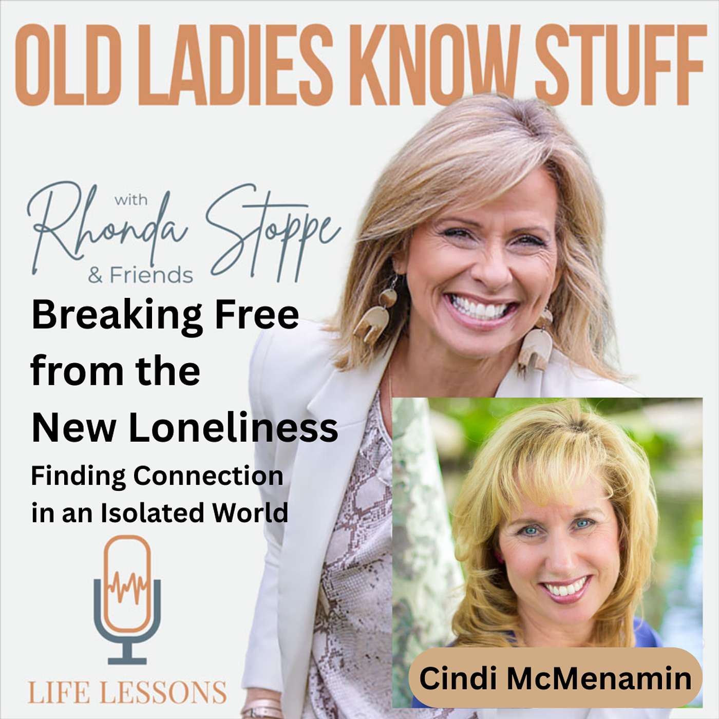 Old Ladies Know Stuff with Rhonda Stoppe & Friends