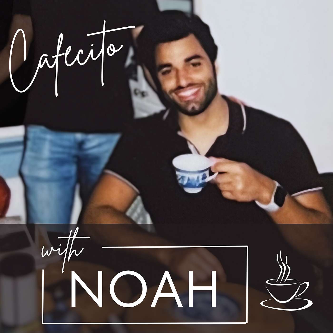 Cafecito with Noah