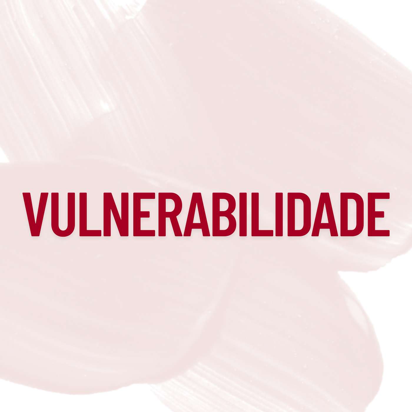 Vulnerabilidade episode artwork