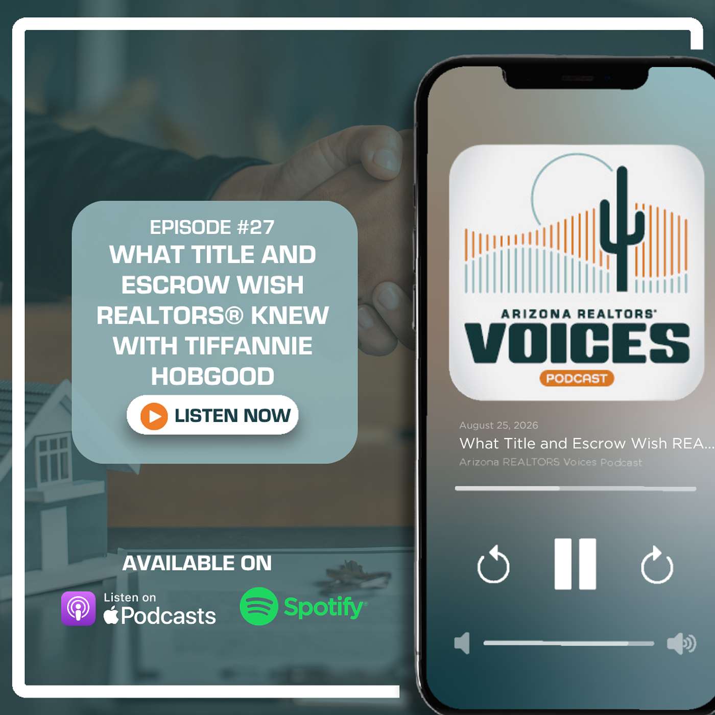 Episode #27 - What Title and Escrow Wish REALTORS® Knew with Tiffannie Hobgood episode artwork