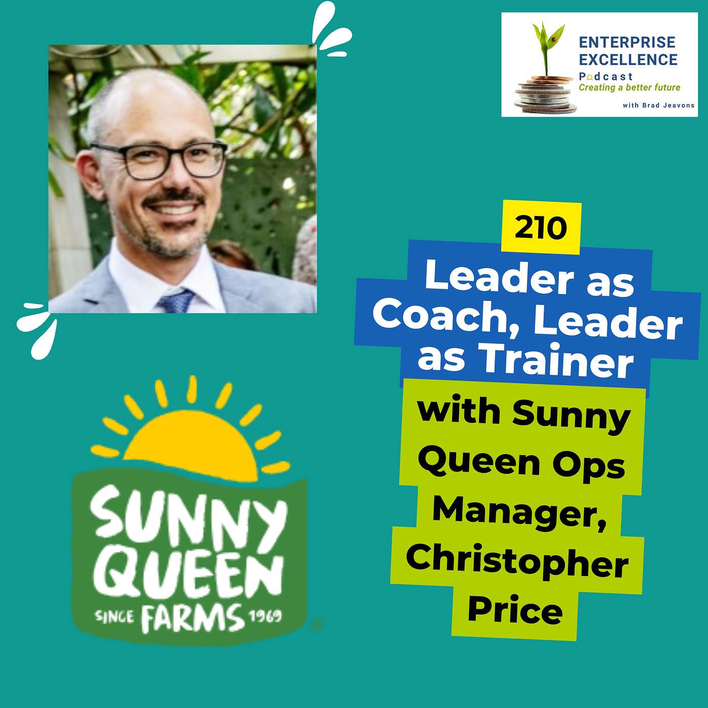 210, Leader as Coach, Leader as Trainer with Sunny Queen Ops Manager, Christopher Price. 210, Leader as Coach, Leader as Trainer with Sunny Queen Ops Manager, Christopher Price.