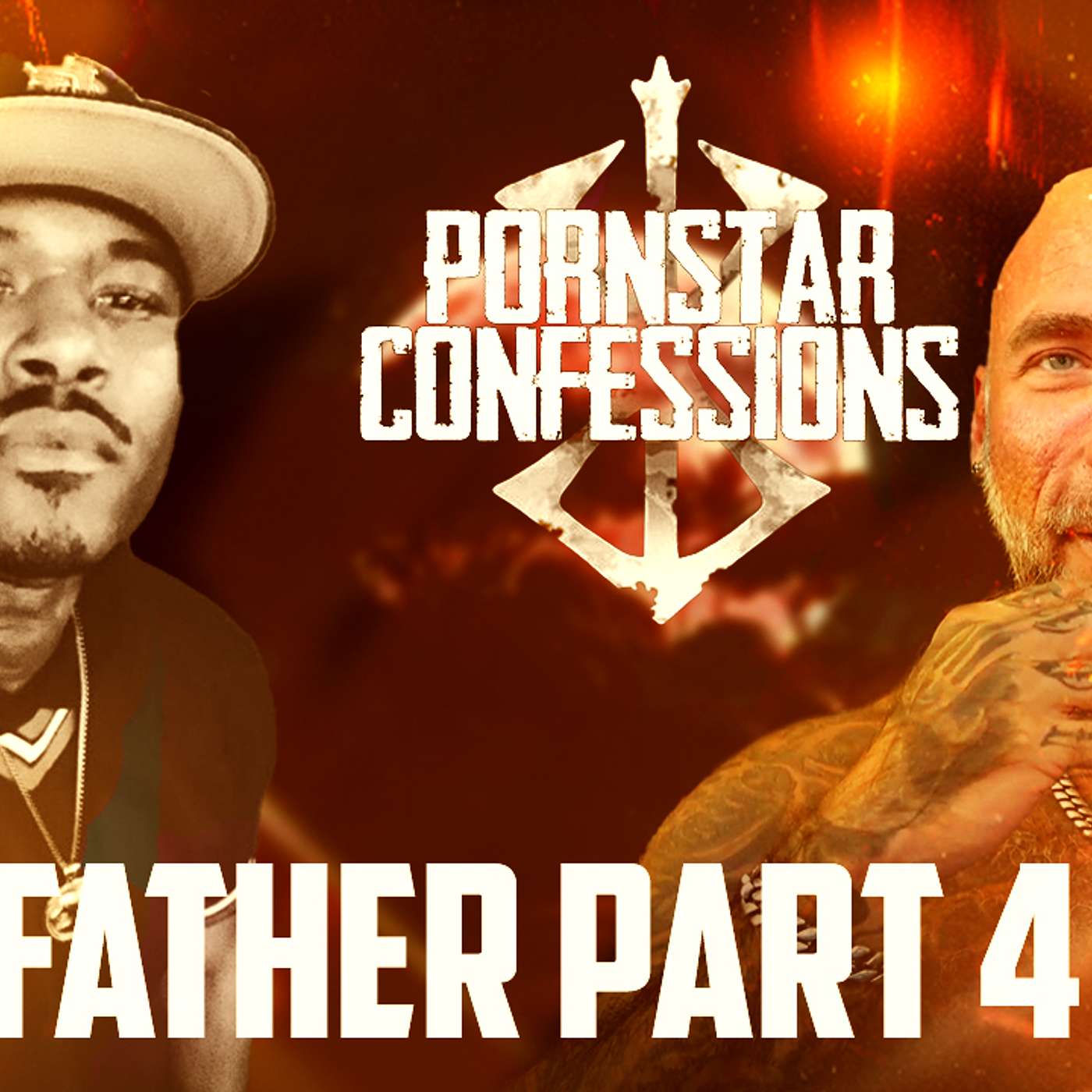 Porn Star Confessions - Godfather Part 4 (Episode 142)