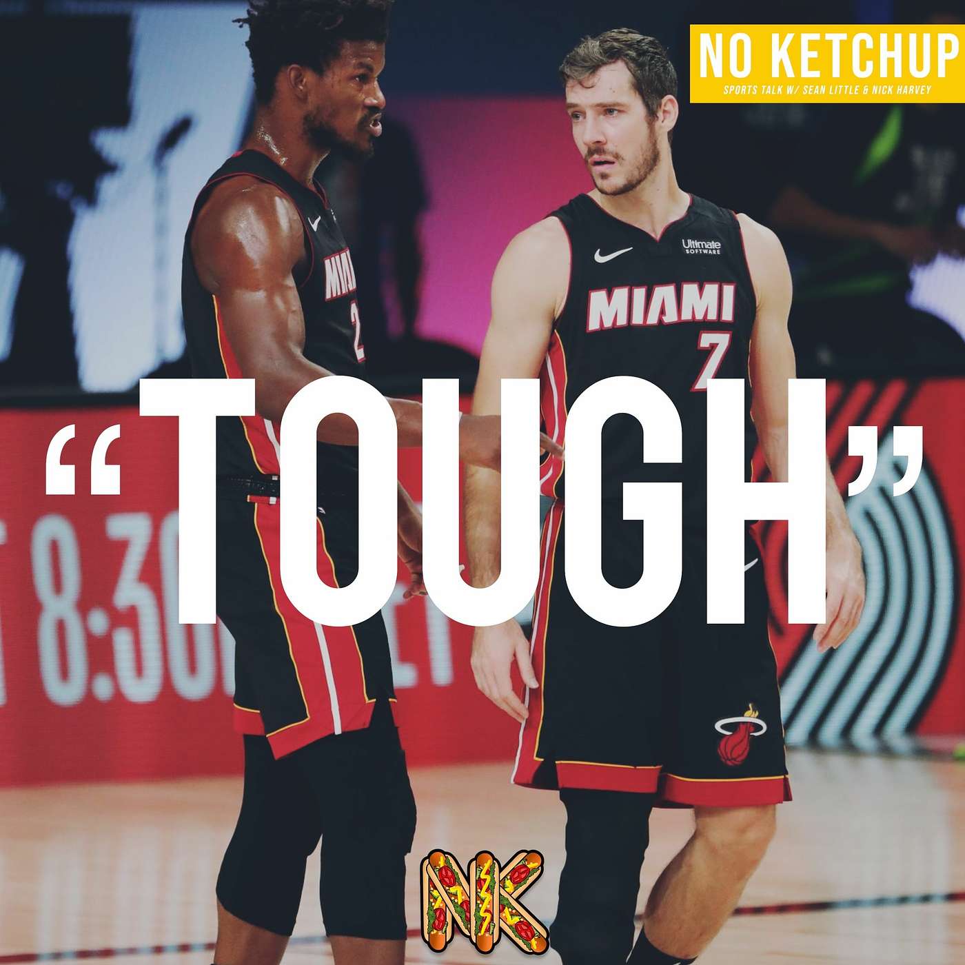 NO KETCHUP....Sports Talk w/ Sean Little & Nick Harvey