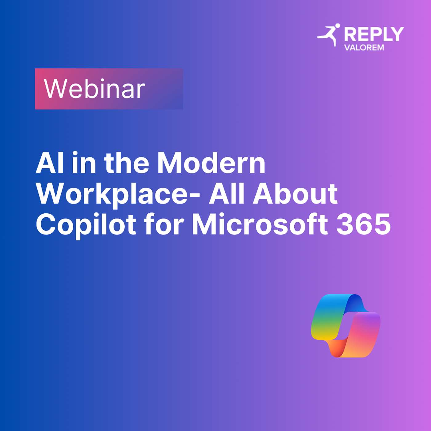 AI in the Modern Workplace- All About Copilot for Microsoft 365