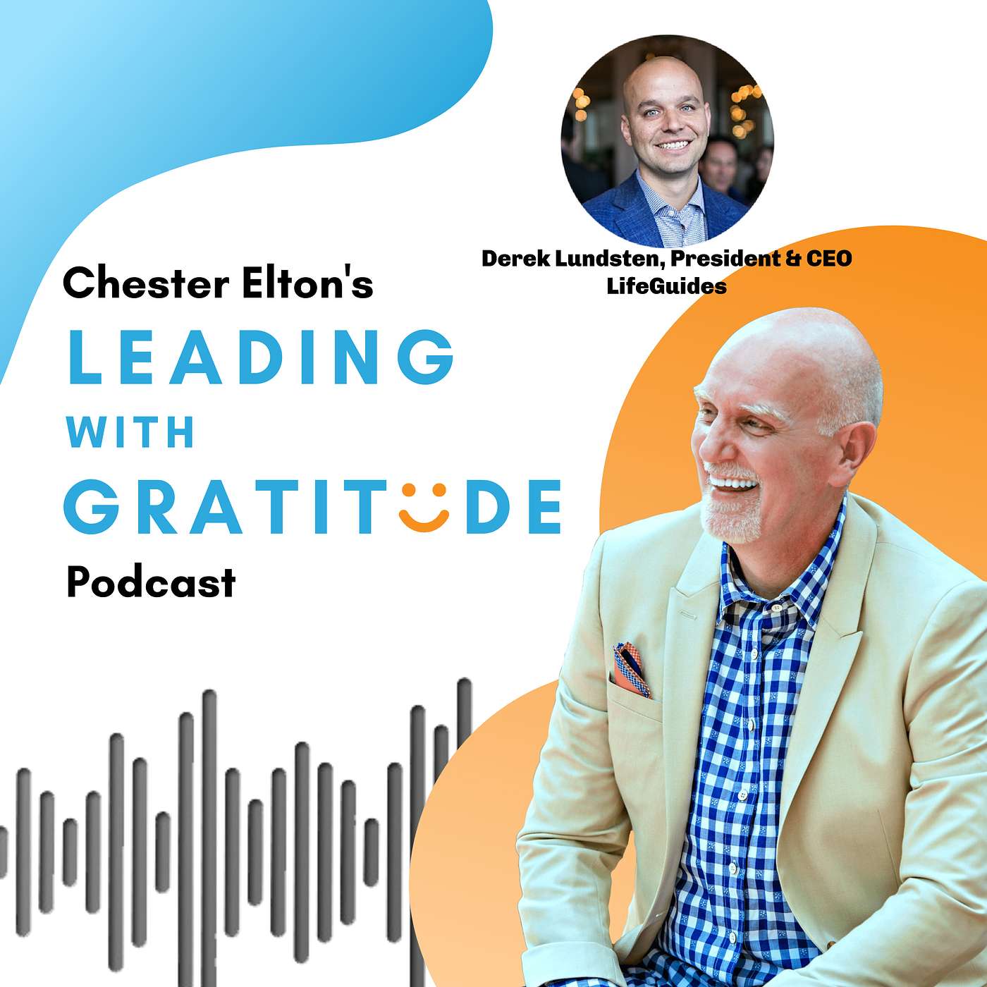 Leading with Gratitude with Chester Elton