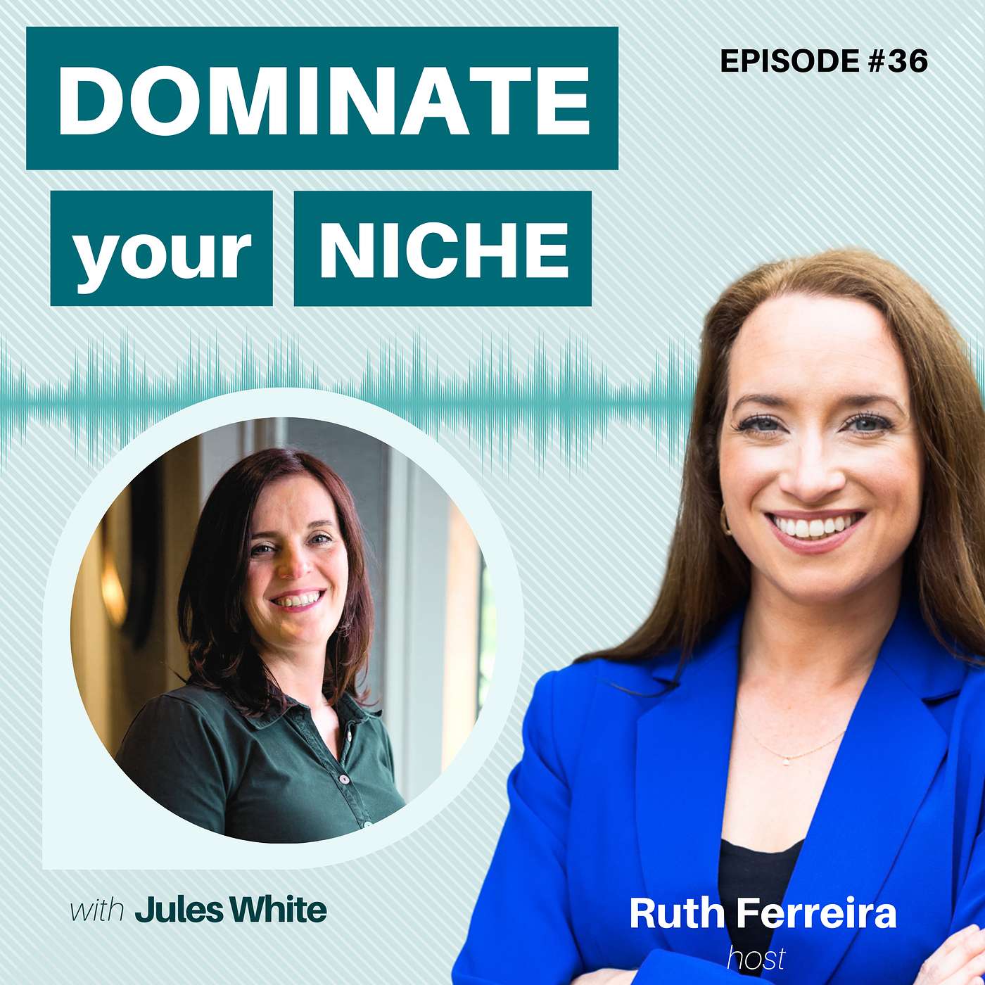 Episode 36 - Make More Sales Through Your Website with Jules White