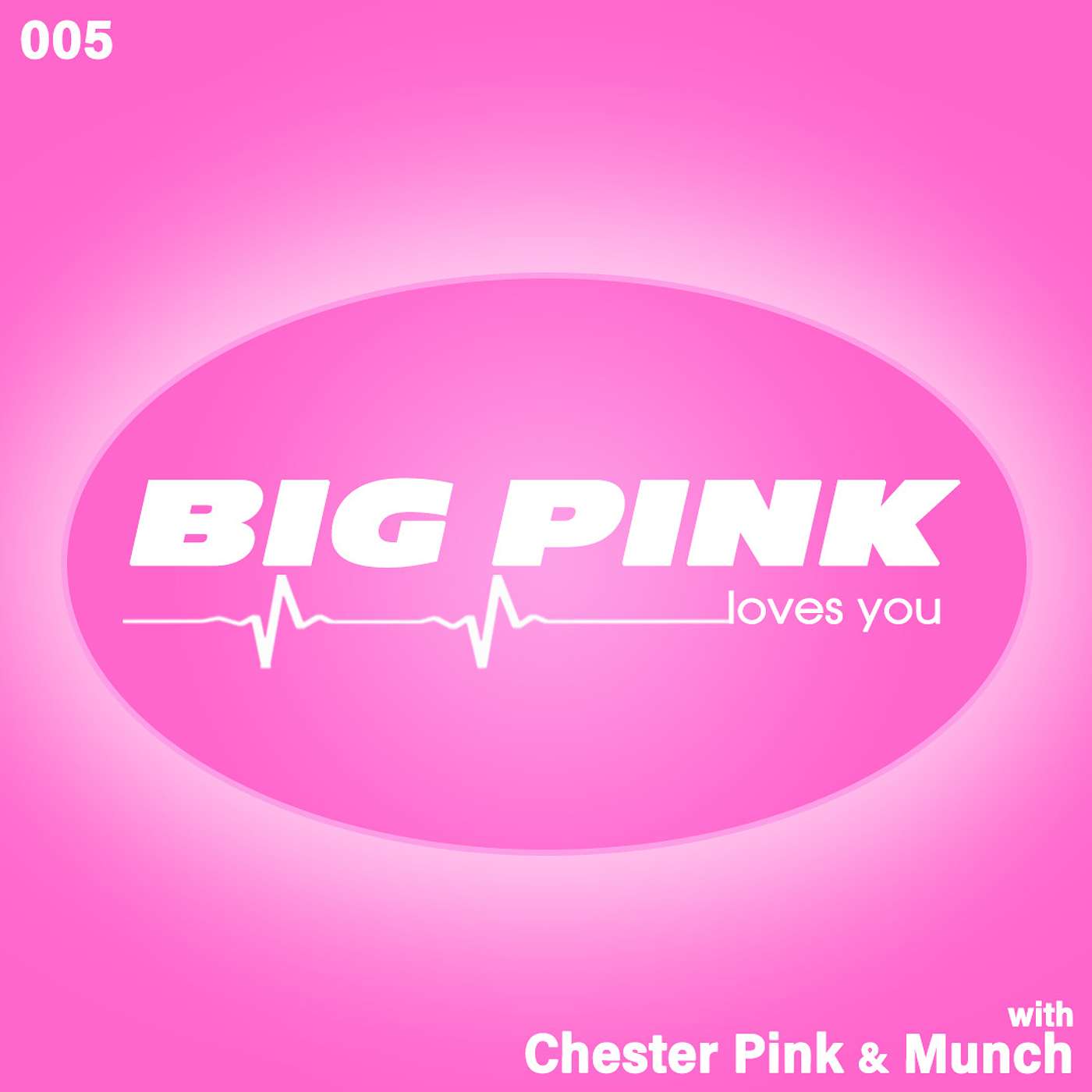 Big Pink Loves You