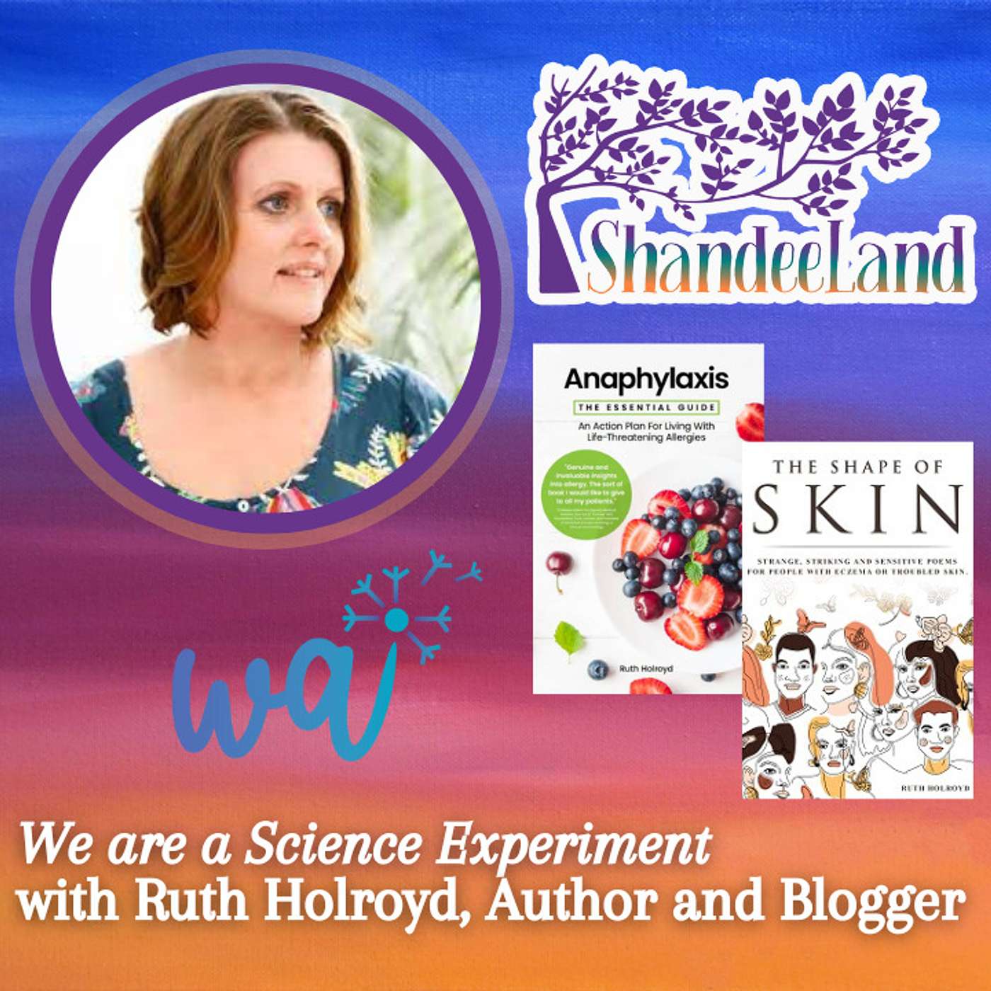 We are a Science Experiment, with Ruth Holroyd, Author and Blogger