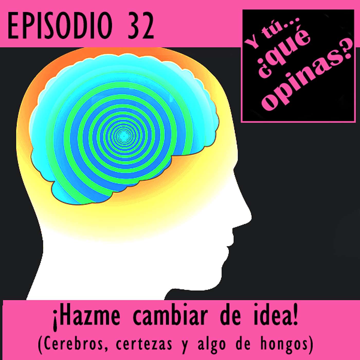 Y tú, ¿qué opinas?