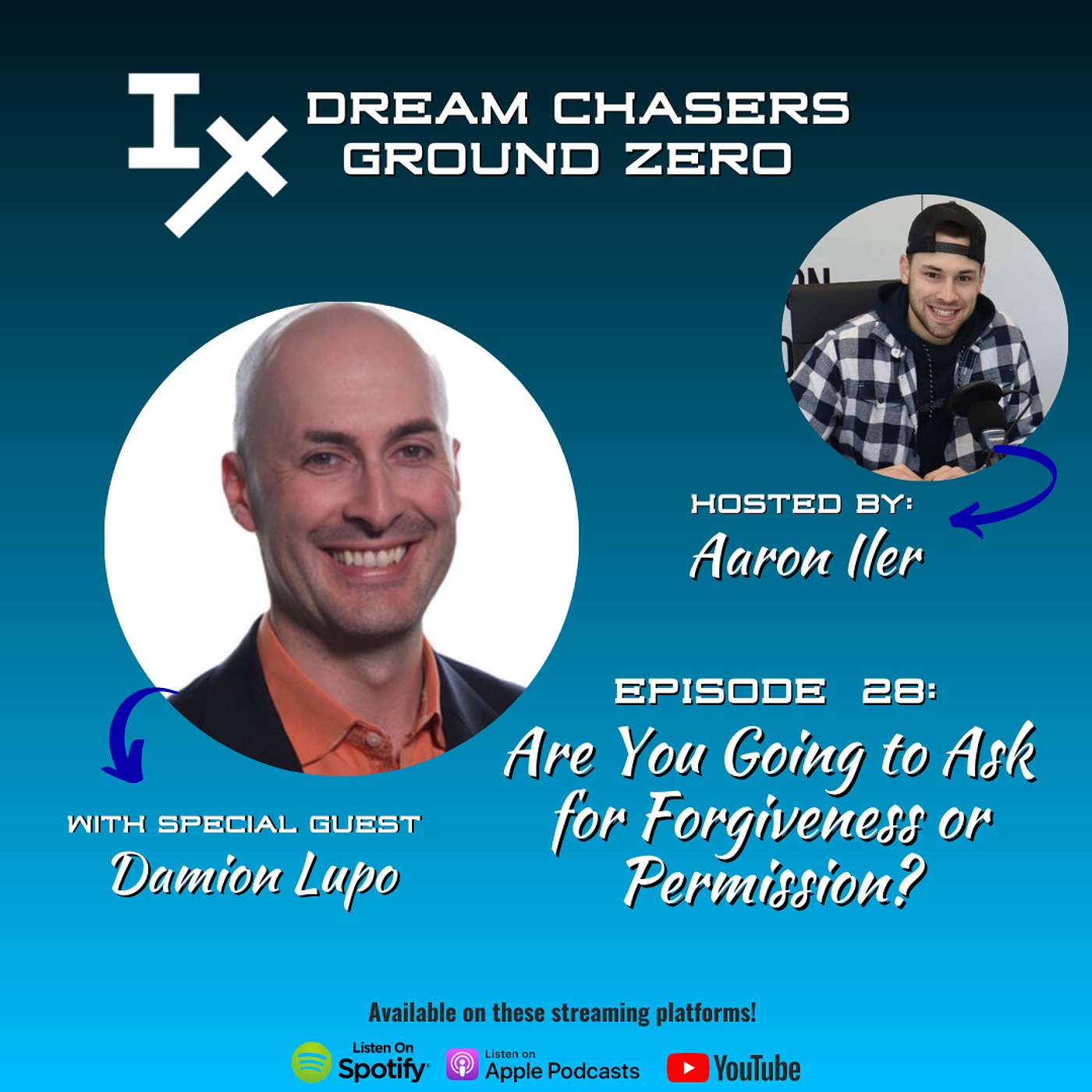 DCGZ 28: Damion Lupo – Are You Going to Ask for Forgiveness or Permission