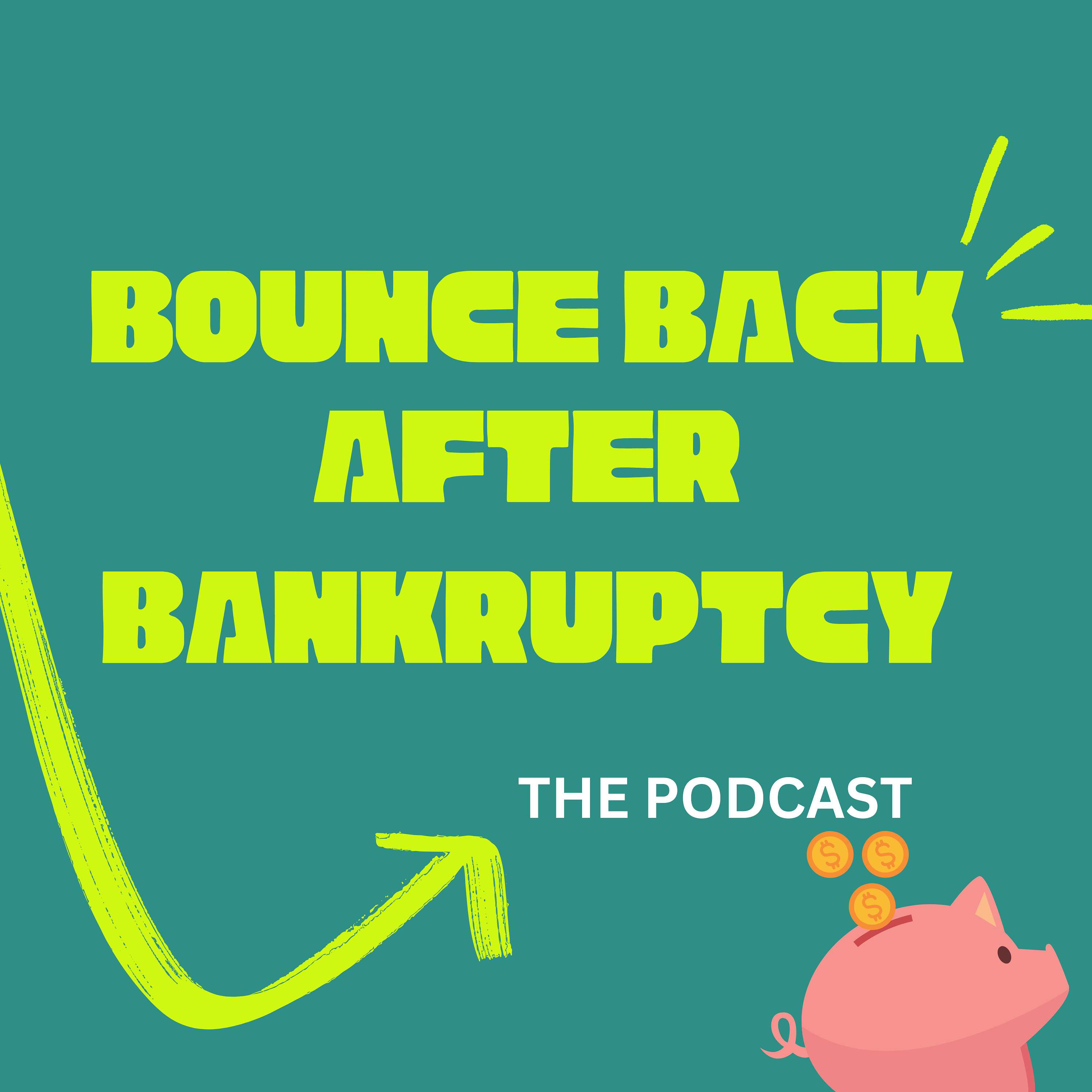 Bounce Back After Bankruptcy