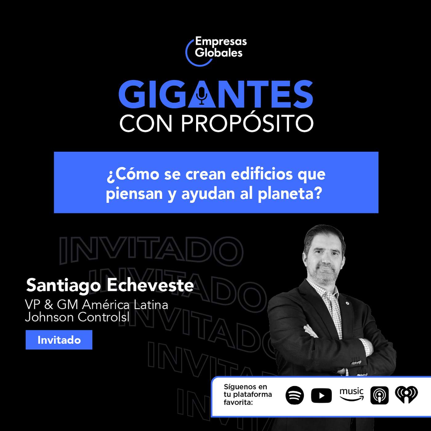 ¿Cómo se crean edificios que piensan y ayudan al planeta? | Gigantes con Propósito episode artwork