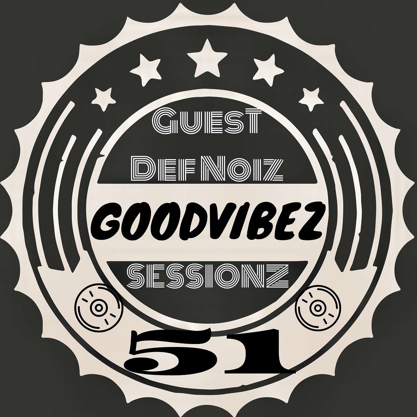 GoodvibeZ SessionZ 51 GUEST Def Noiz episode artwork