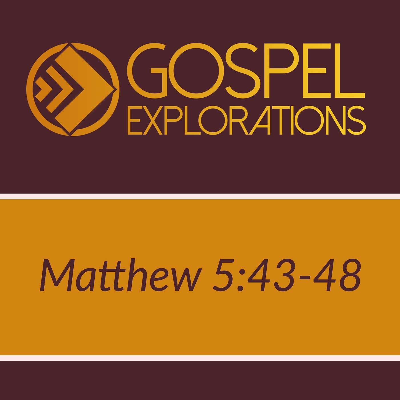 027: Matthew 5:43-48