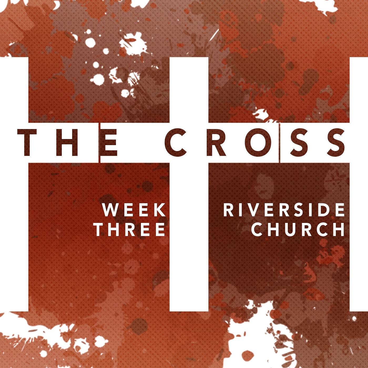 The Cross: Week 3