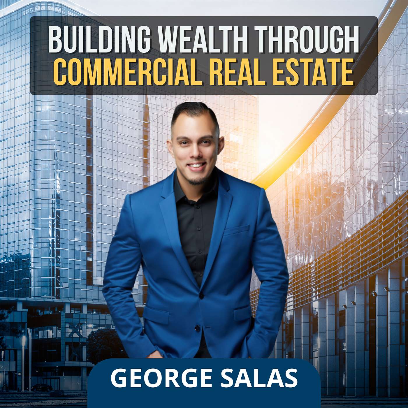 Building Wealth Through Commercial Real Estate