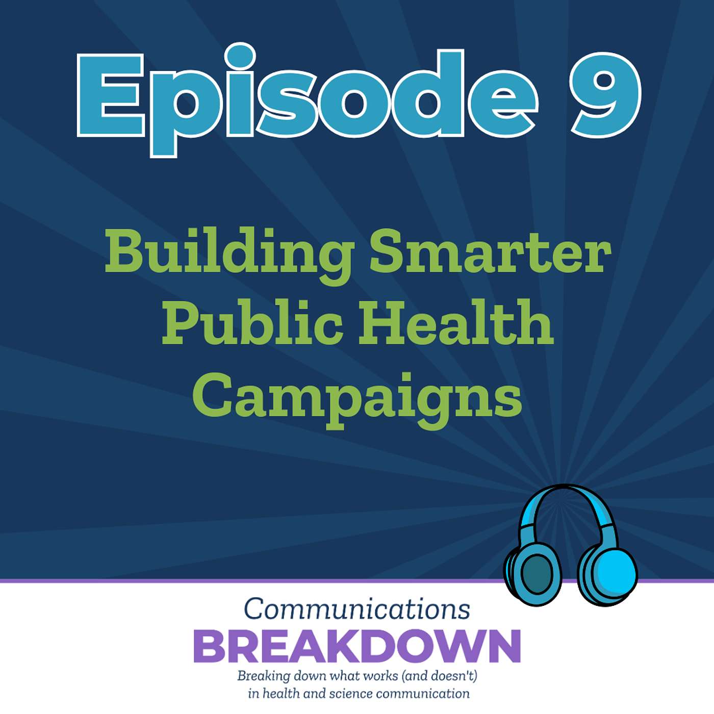 Building Smarter Public Health Campaigns episode artwork