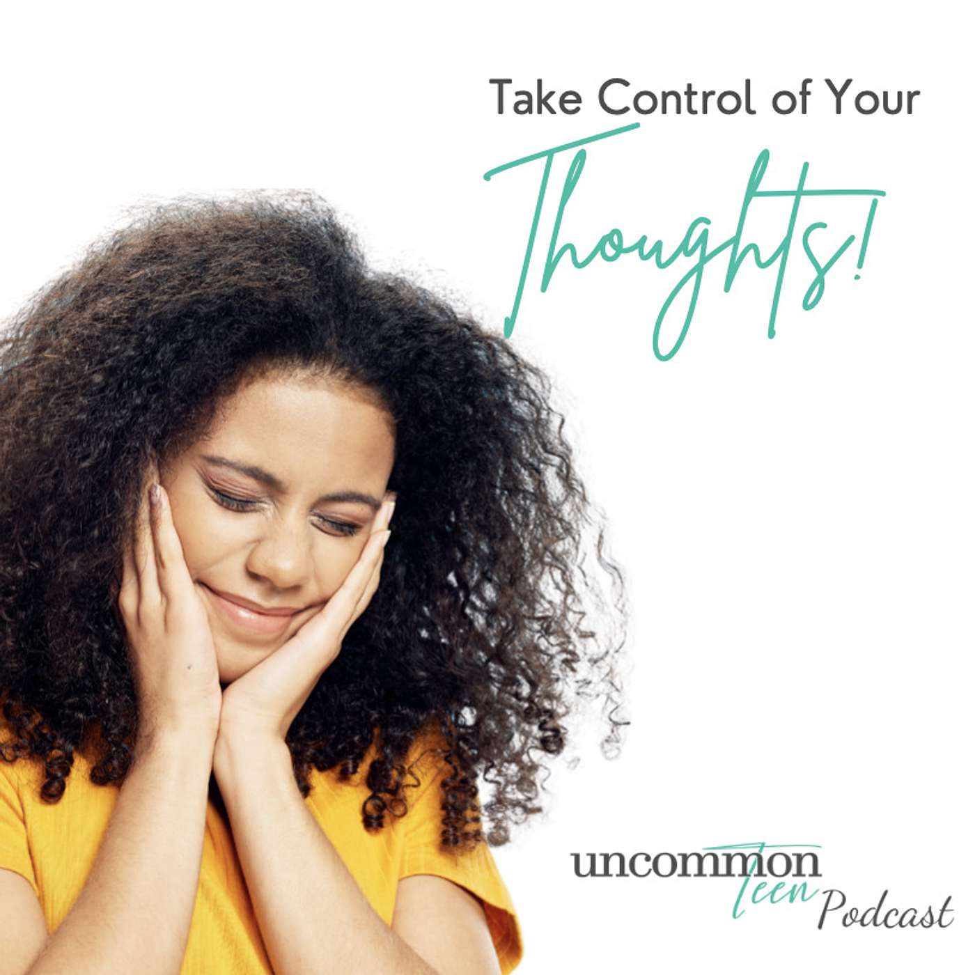 UncommonTEEN: The Podcast for Christian Teen Girls