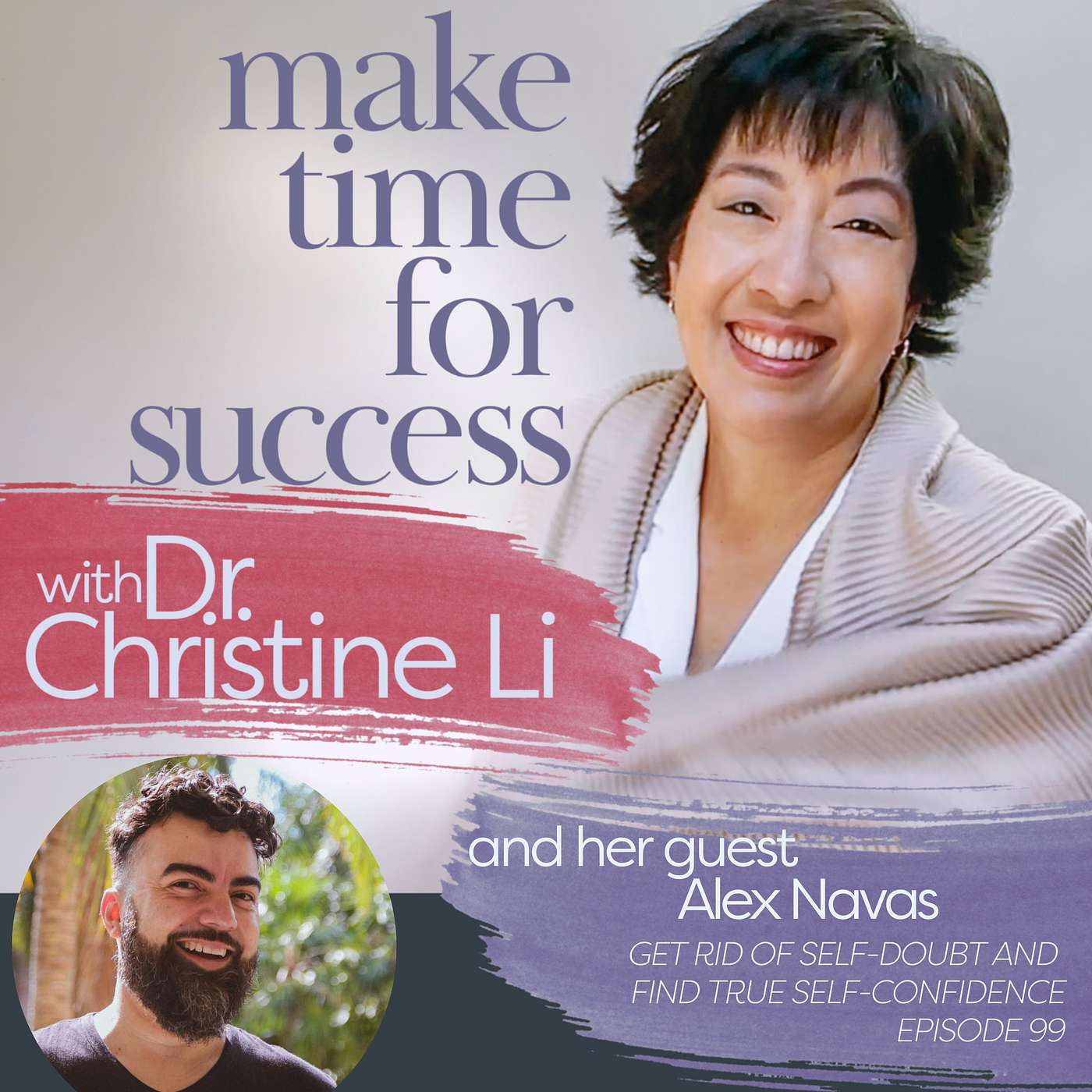 Make Time for Success with Dr. Christine Li