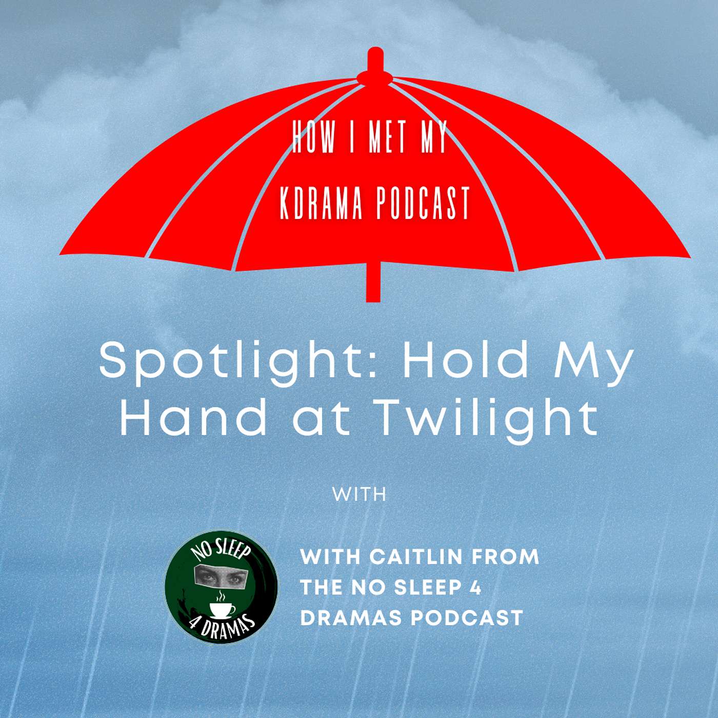 Spotlight: Hold My Hand at Twilight (Jdrama)