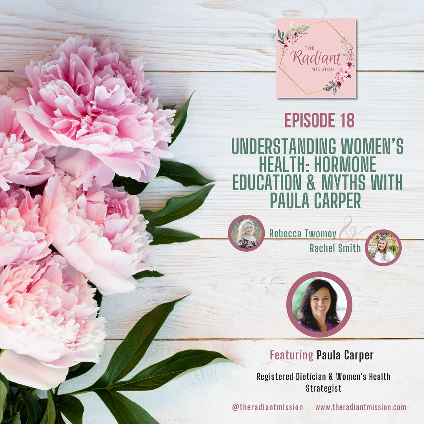 18. Understanding Women’s Health: Hormone Education & Myths with Paula Carper