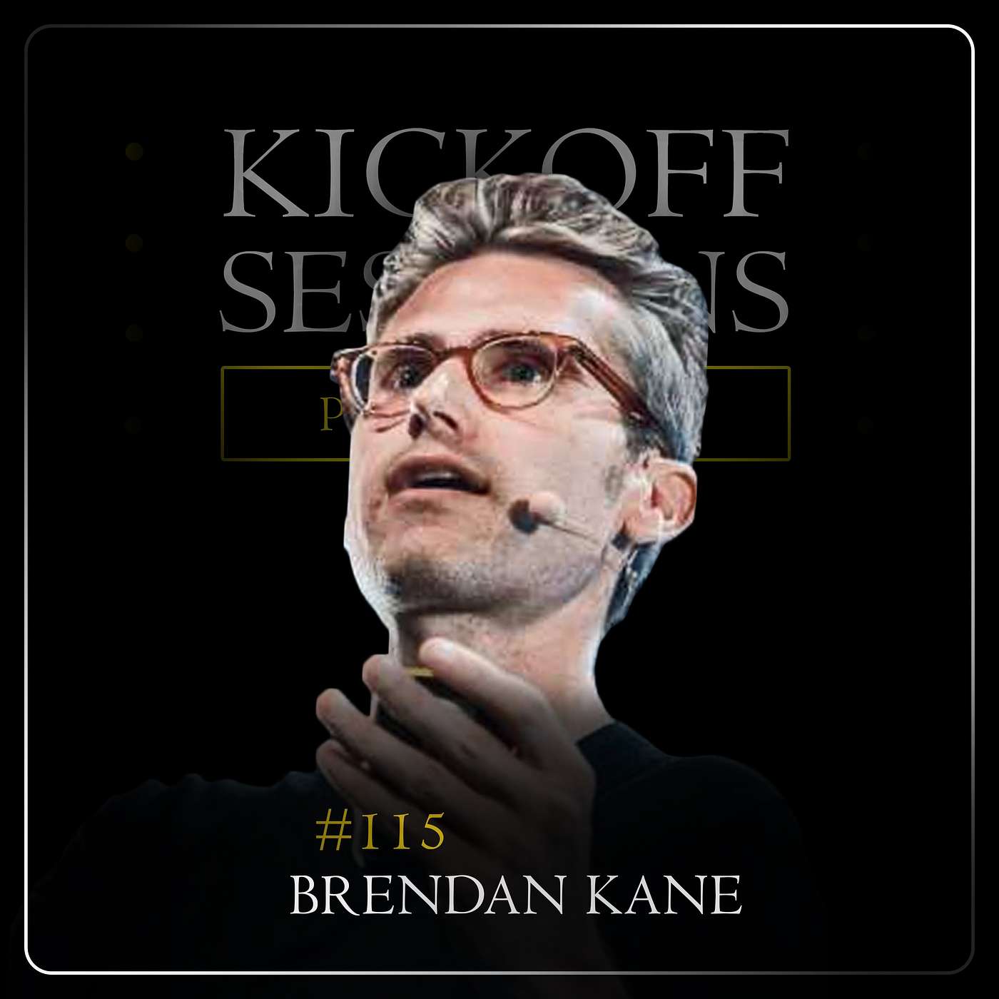 #115 Brendan Kane – How To Build One Million Followers