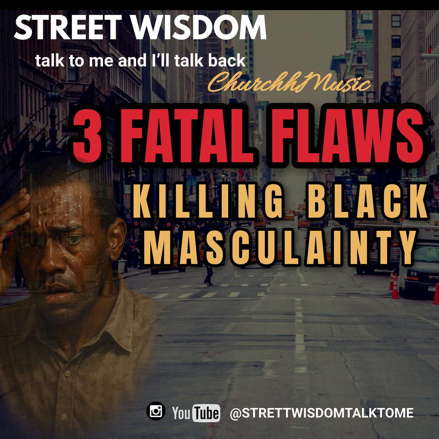 3 Fatal Flaws killing Black Masculinity