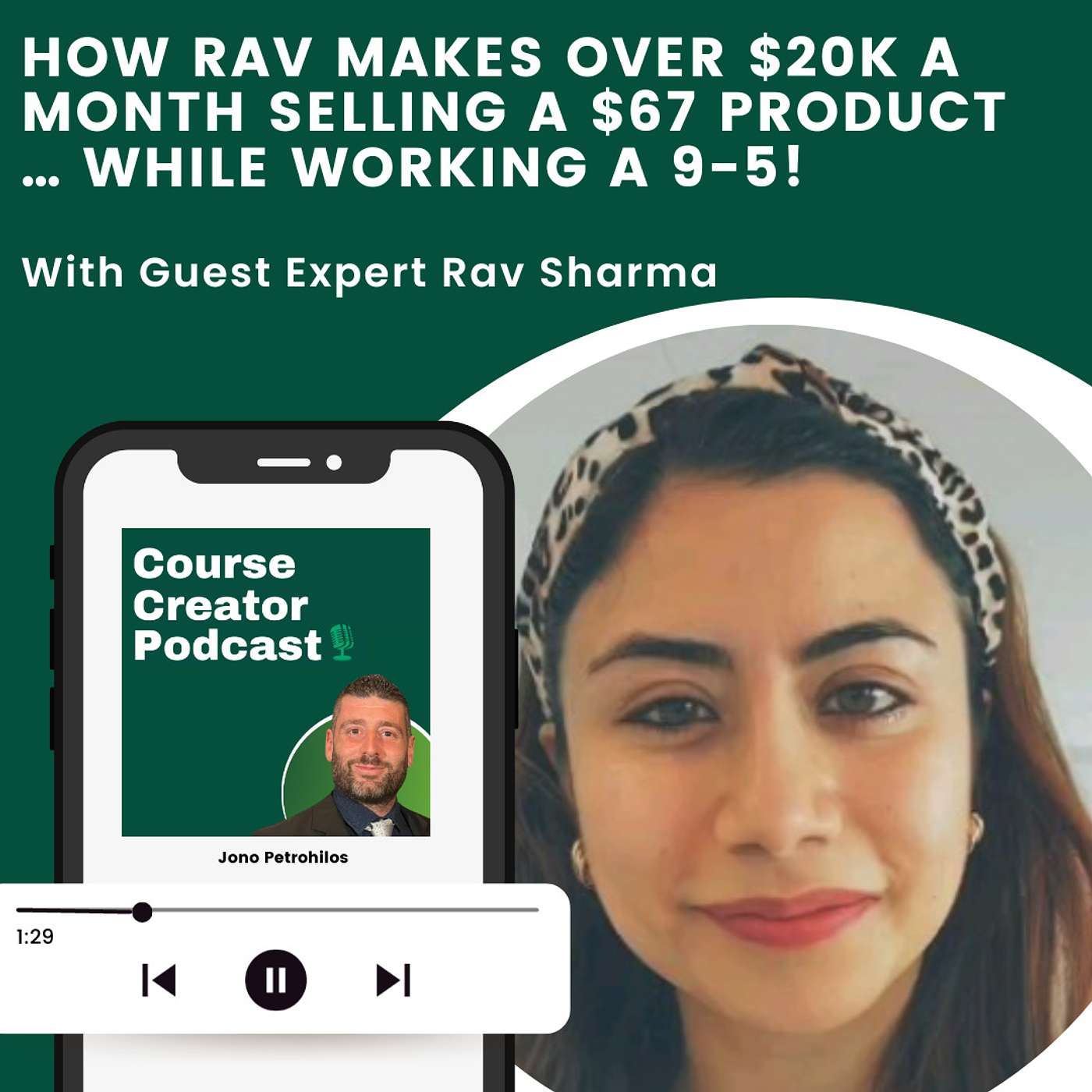 How Rav makes over $20K a month selling a $67 product… while working a 9-5!