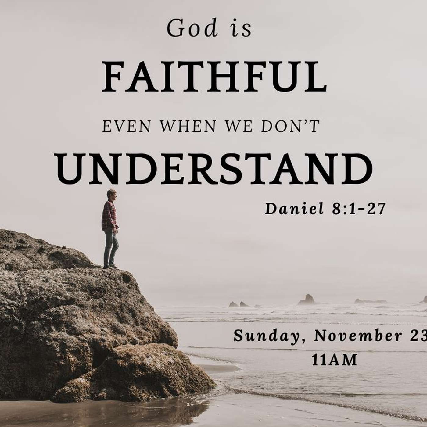 God Is Faithful, Even When We Don't Understand