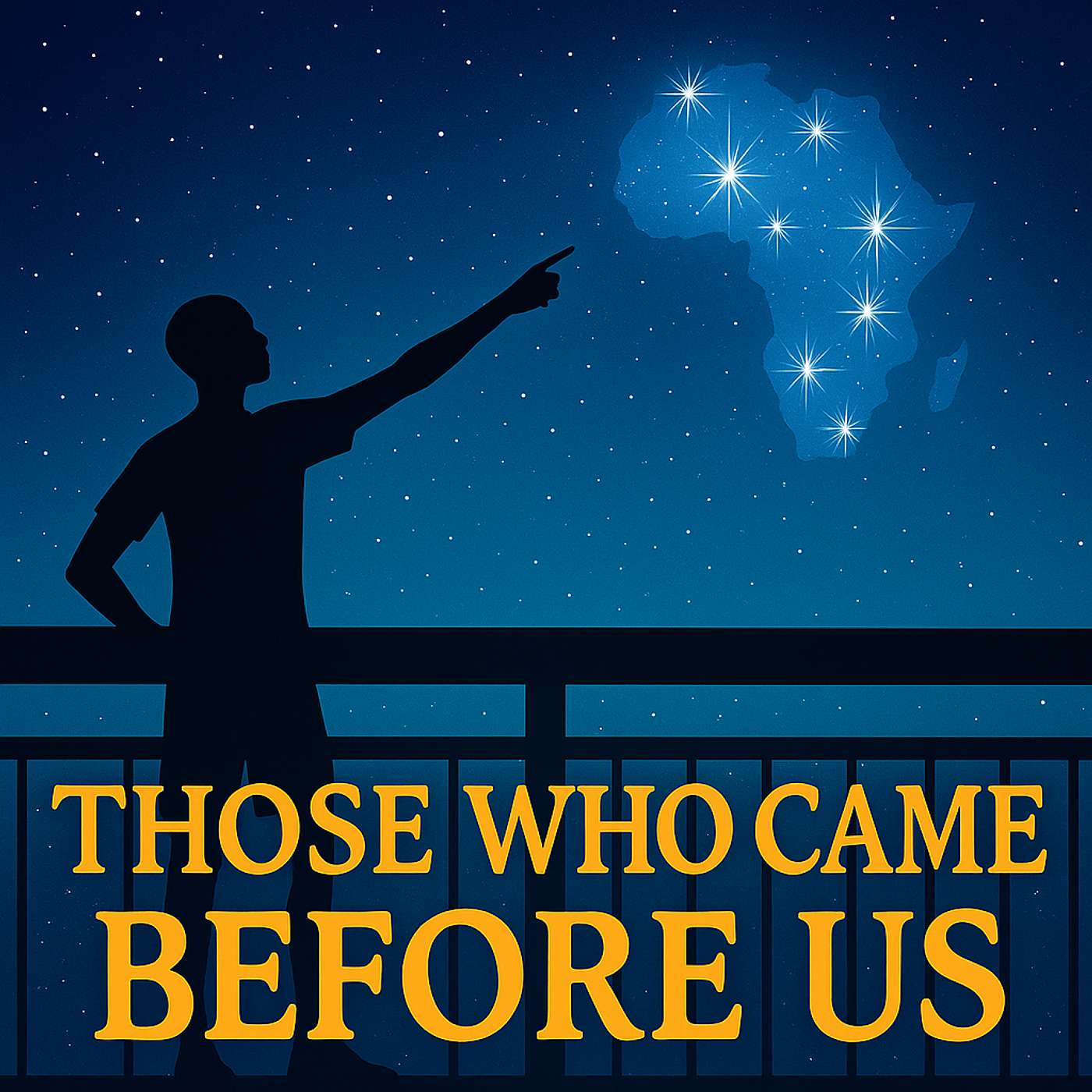 Those Who Came Before Us