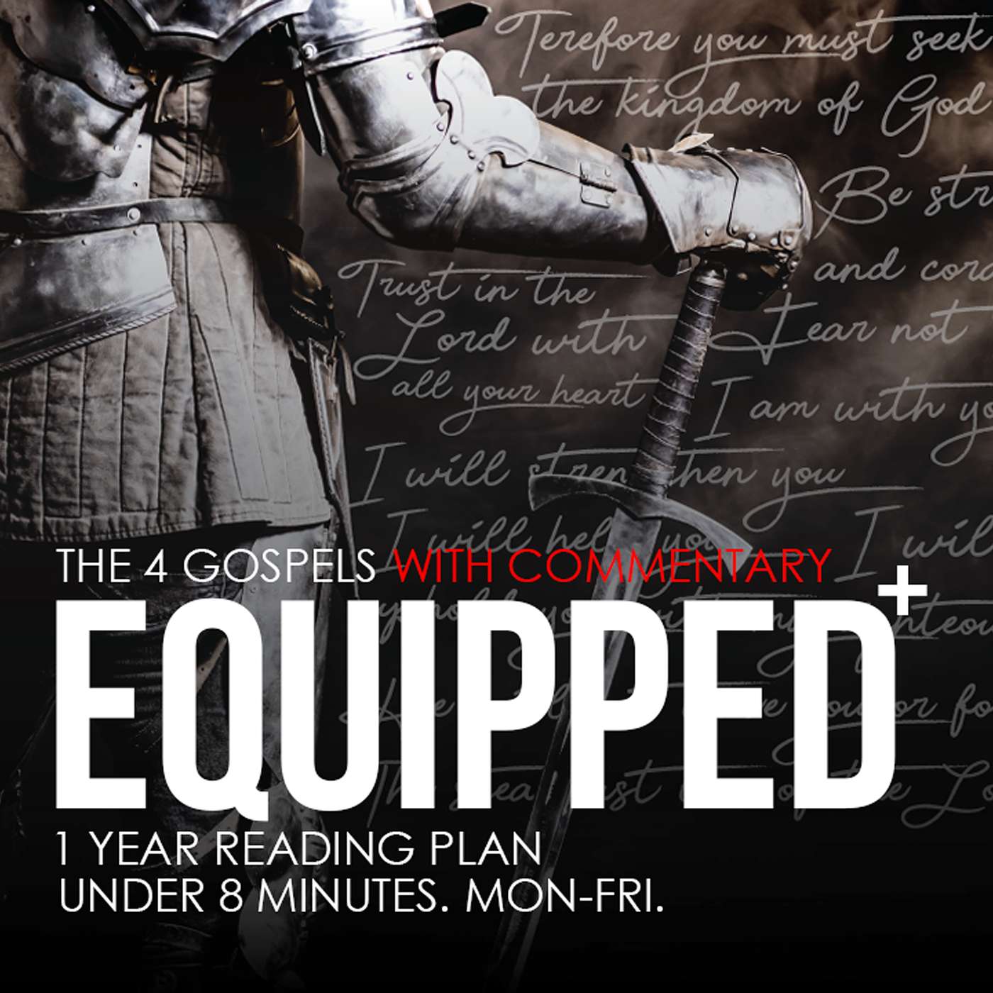 Equipped +|The Gospels in One Year