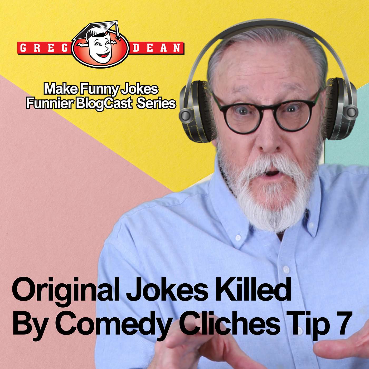 Original Jokes Killed by Comedy Cliches Tip 7 Original Jokes Killed by Comedy Cliches Tip 7