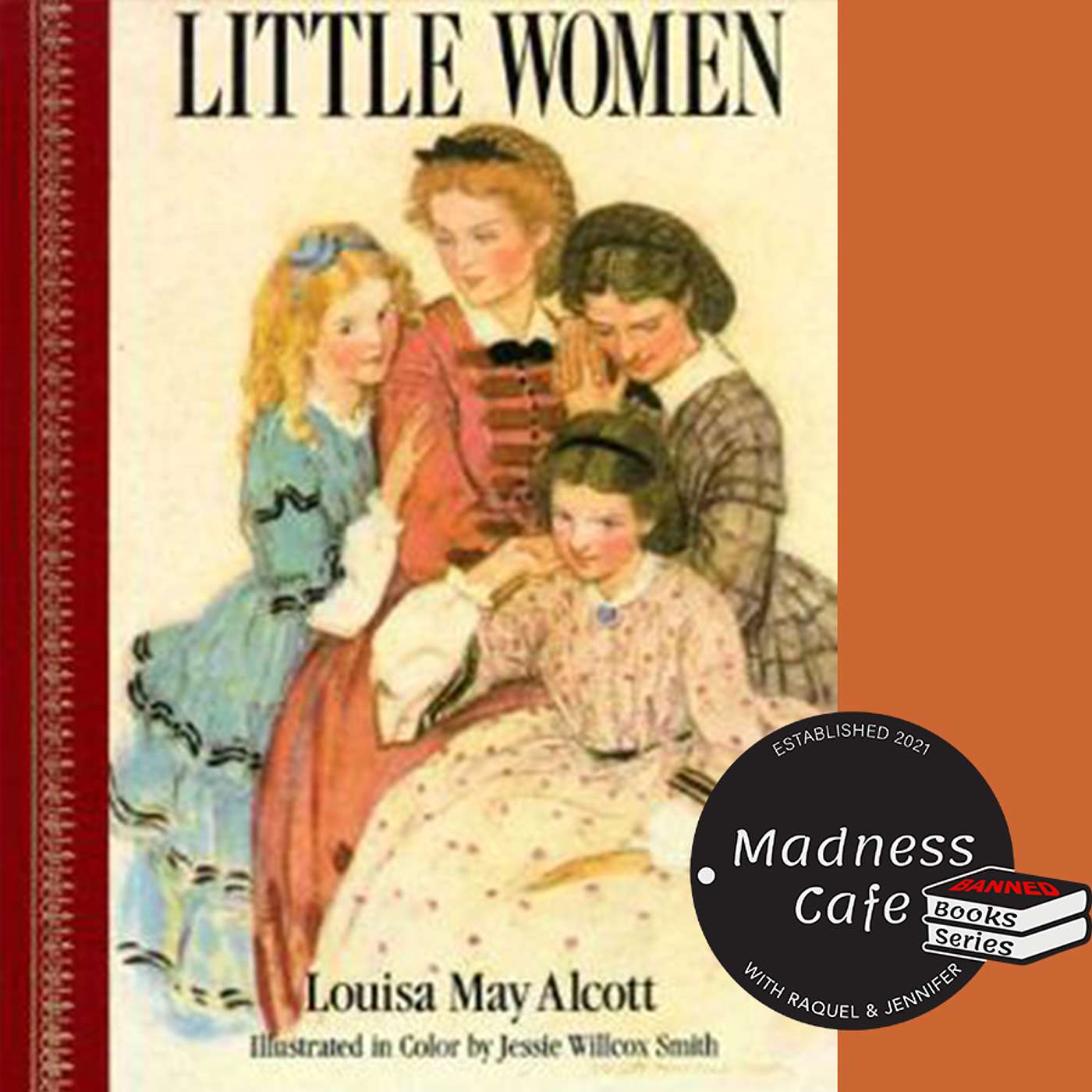 236. BANNED BOOKS SERIES: Little Women by Louisa May Alcott 236. BANNED BOOKS SERIES: Little Women by Louisa May Alcott